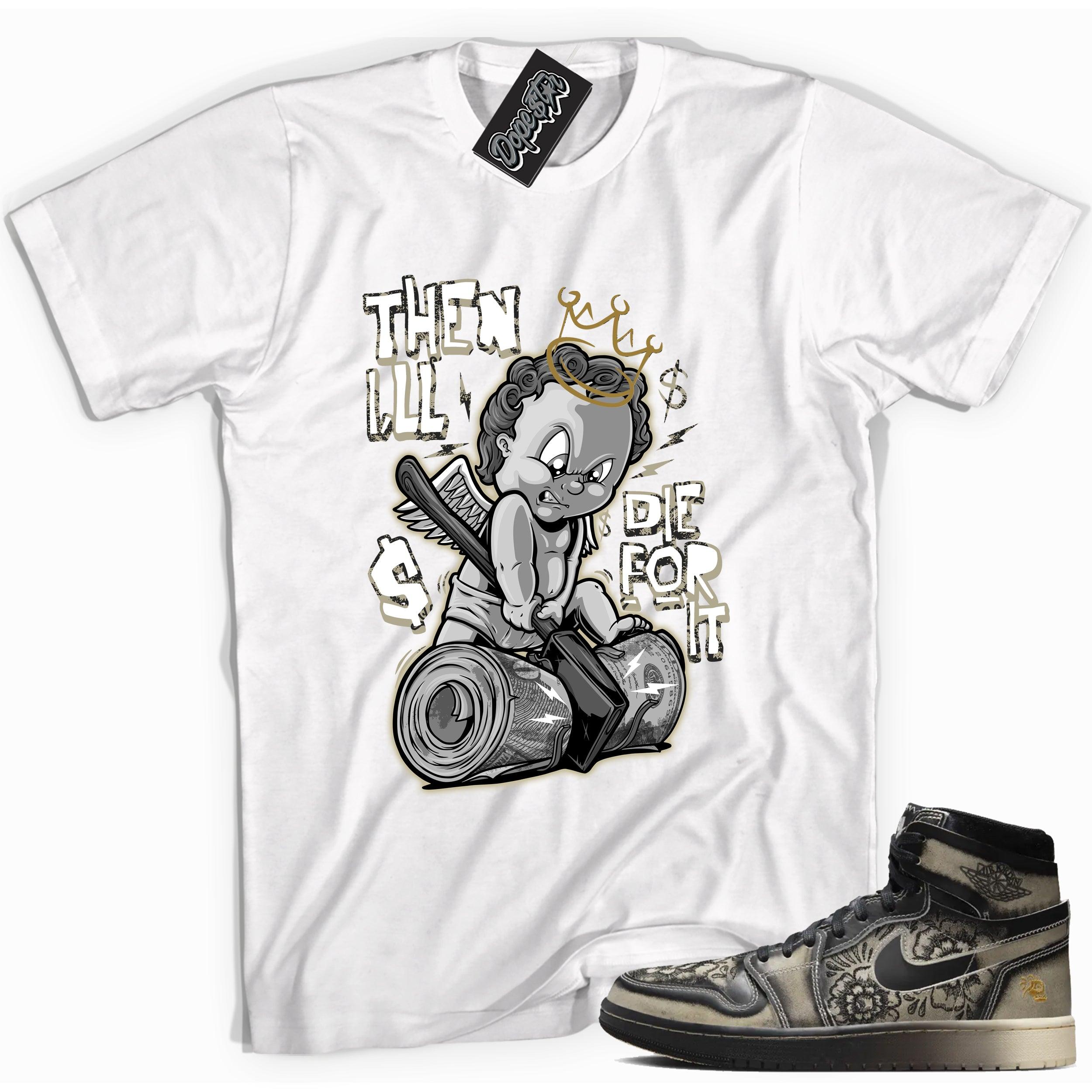 Air Jordan 1 High Zoom Comfort 2 Dia de Muertos Shirt - Then I’ll 2 - Sneaker Shirts Outlet
