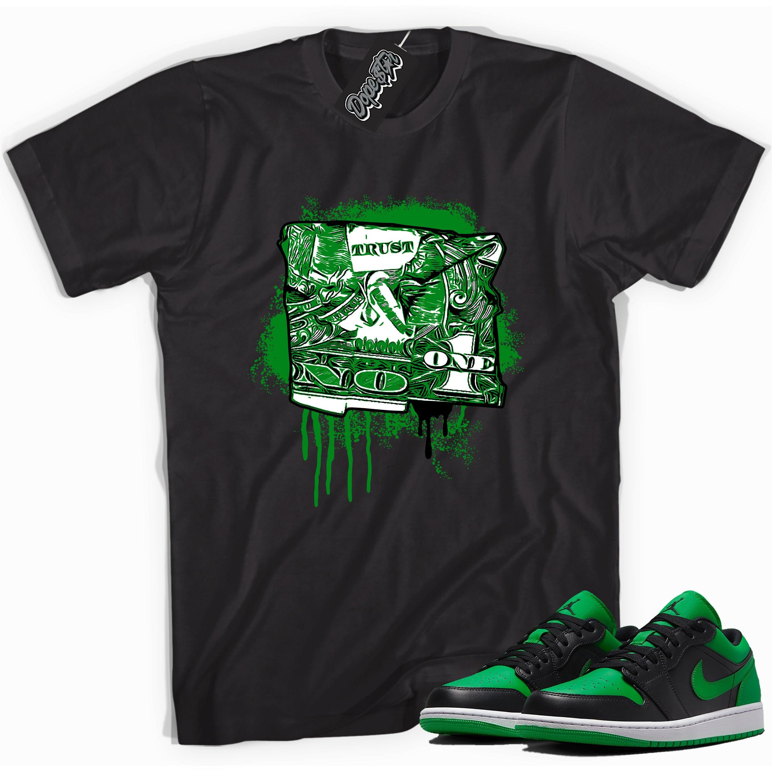 Cool black graphic tee with 'trust no one dollar' print, that perfectly matches Air Jordan 1 Low Lucky Green sneakers
