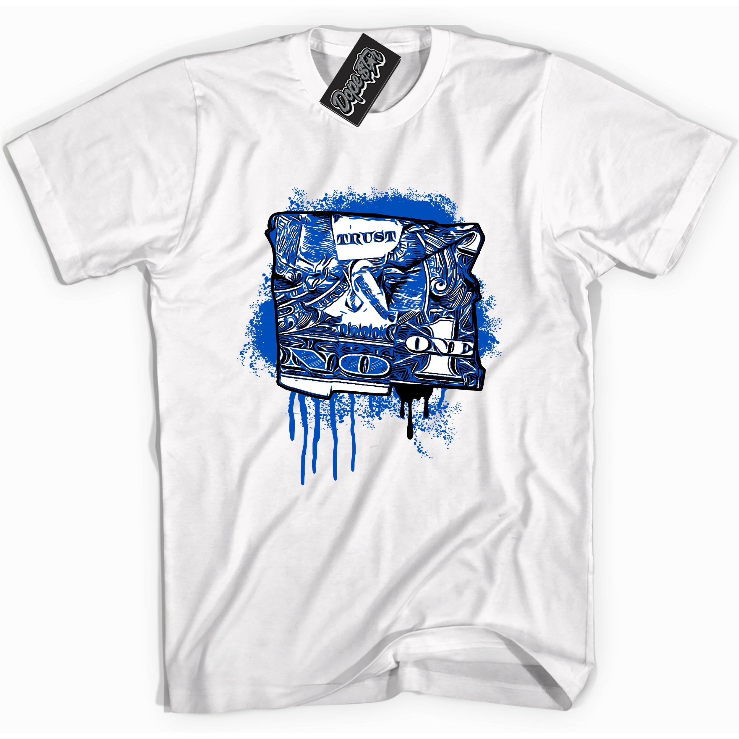 Cool White graphic tee with "Trust No One Dollar" design, that perfectly matches Royal Reimagined 1s sneakers 