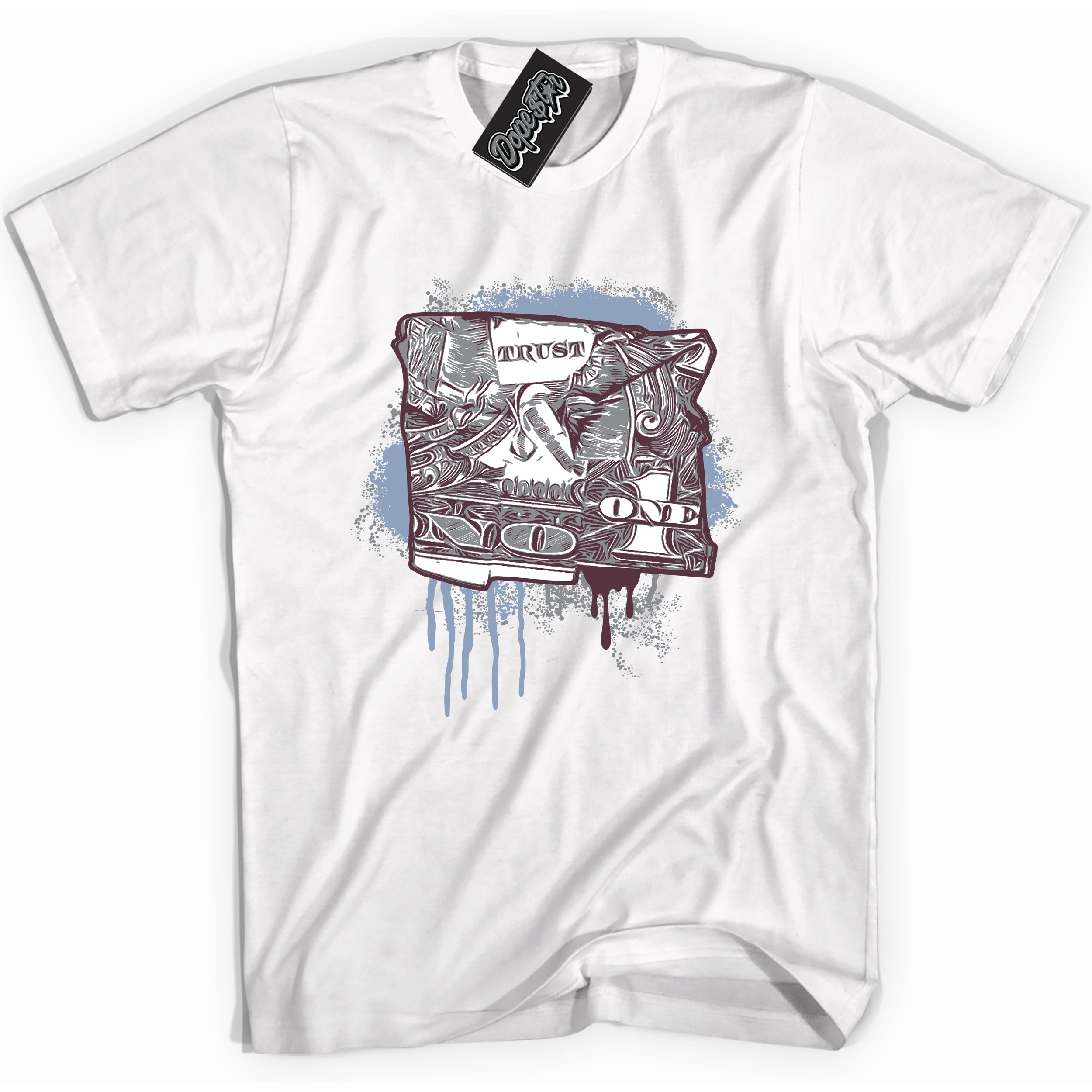 Cool White Shirt with “ Trust No One Dollar” design that perfectly matches Burgundy 5s Sneakers.