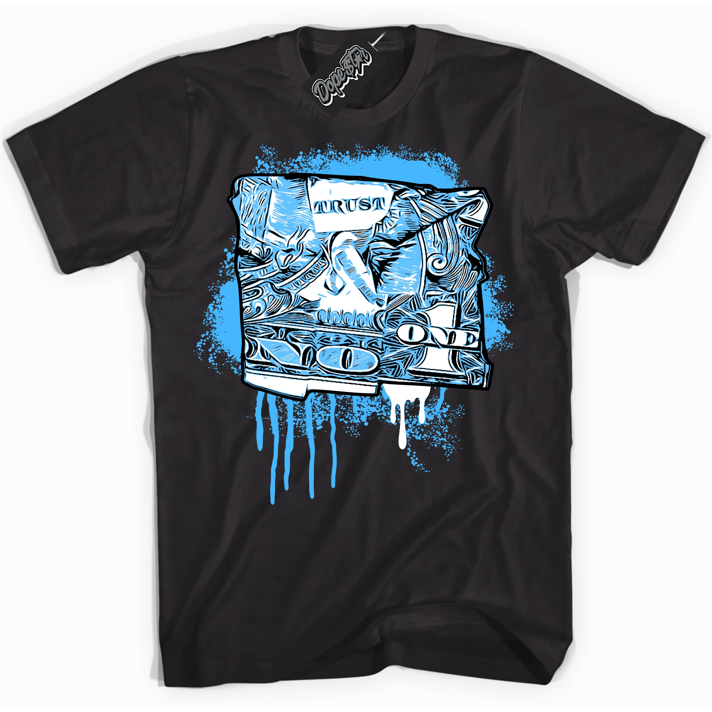 Cool Black graphic tee with “ Trust No One Dollar ” design, that perfectly matches Powder Blue 9s sneakers 