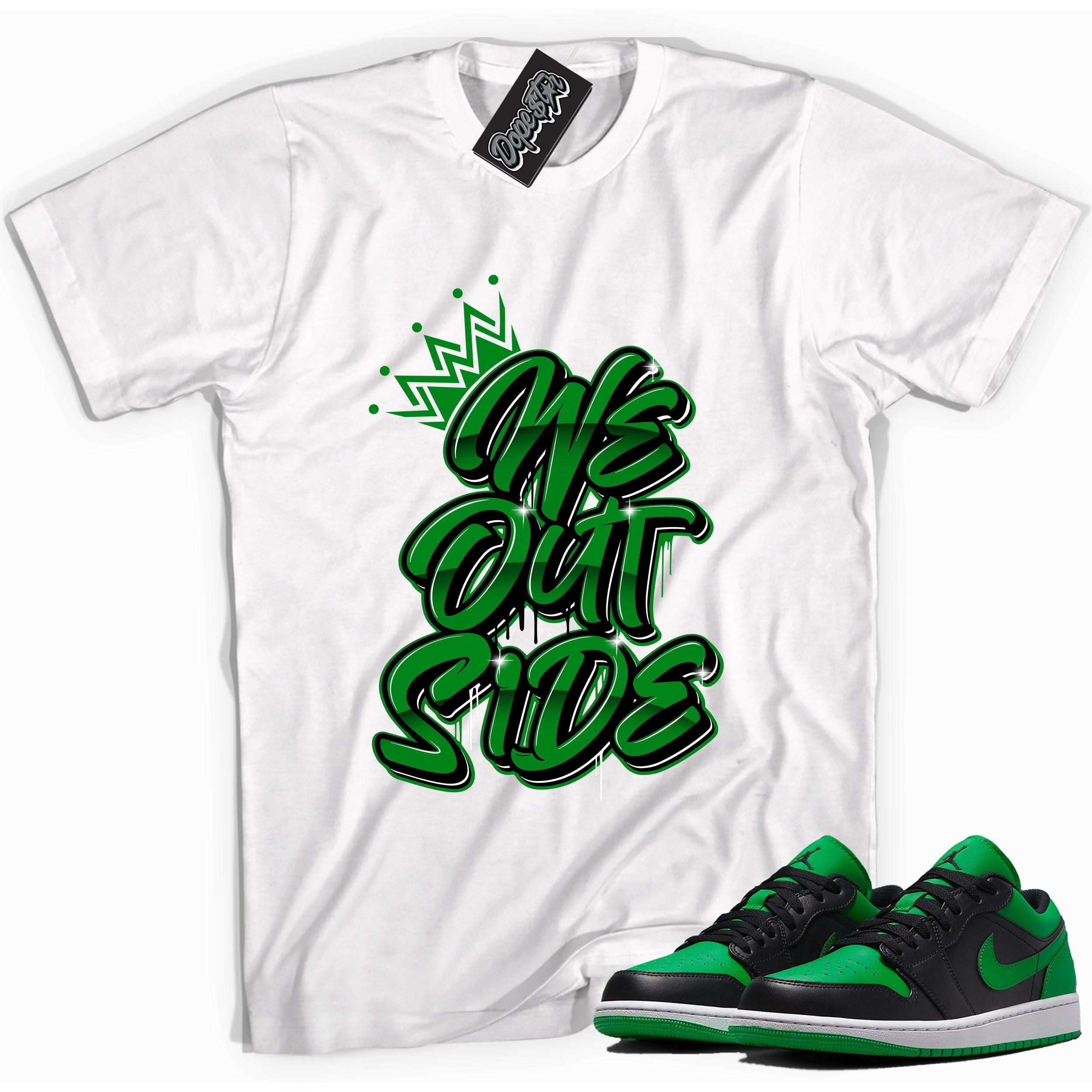 Cool white graphic tee with 'we outside' print, that perfectly matches Air Jordan 1 Low Lucky Green sneakers
