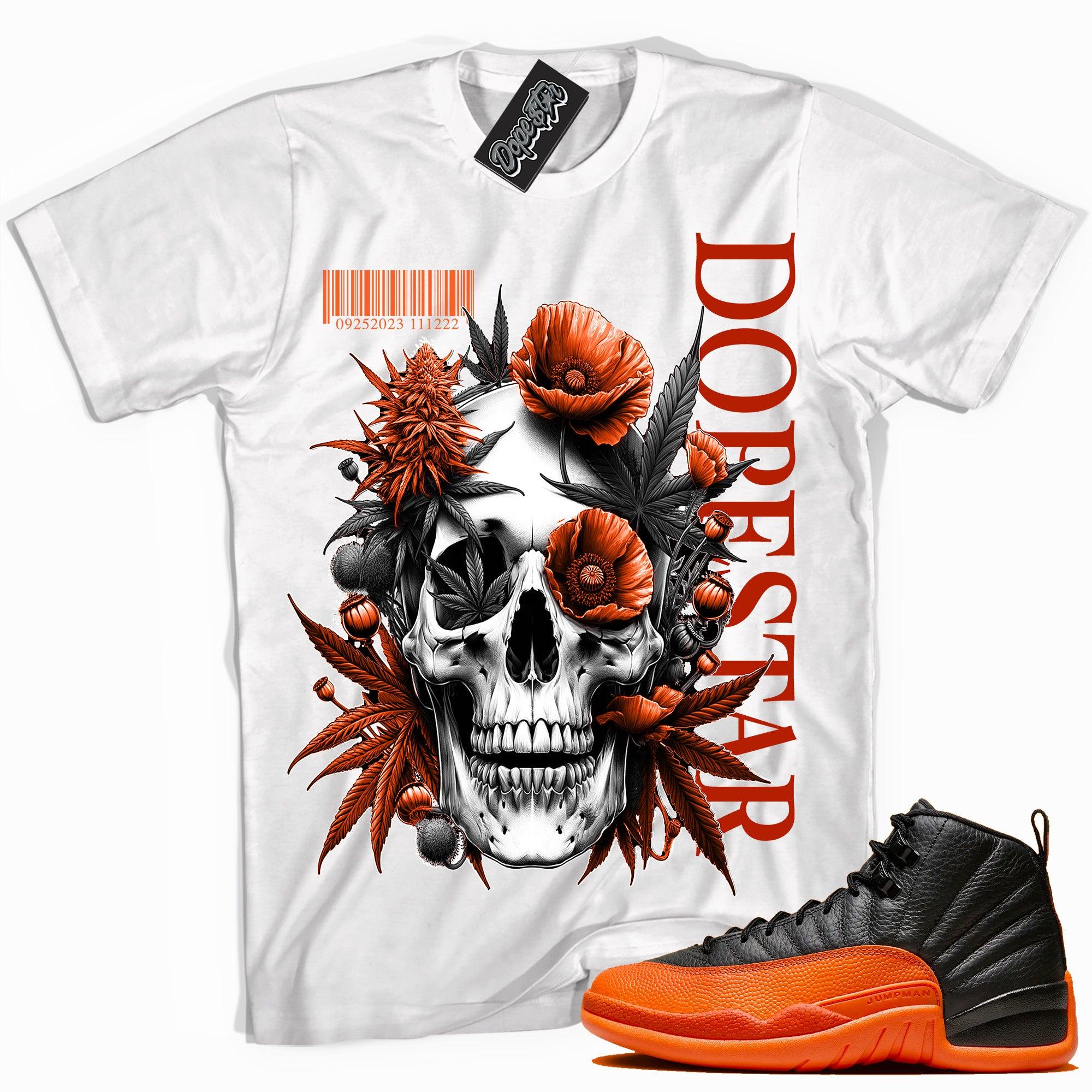 Cool White graphic tee with “ Skull Cannabis Poppies ” print, that perfectly matches Air Jordan 12 Retro WNBA All-Star Brilliant Orange sneakers 