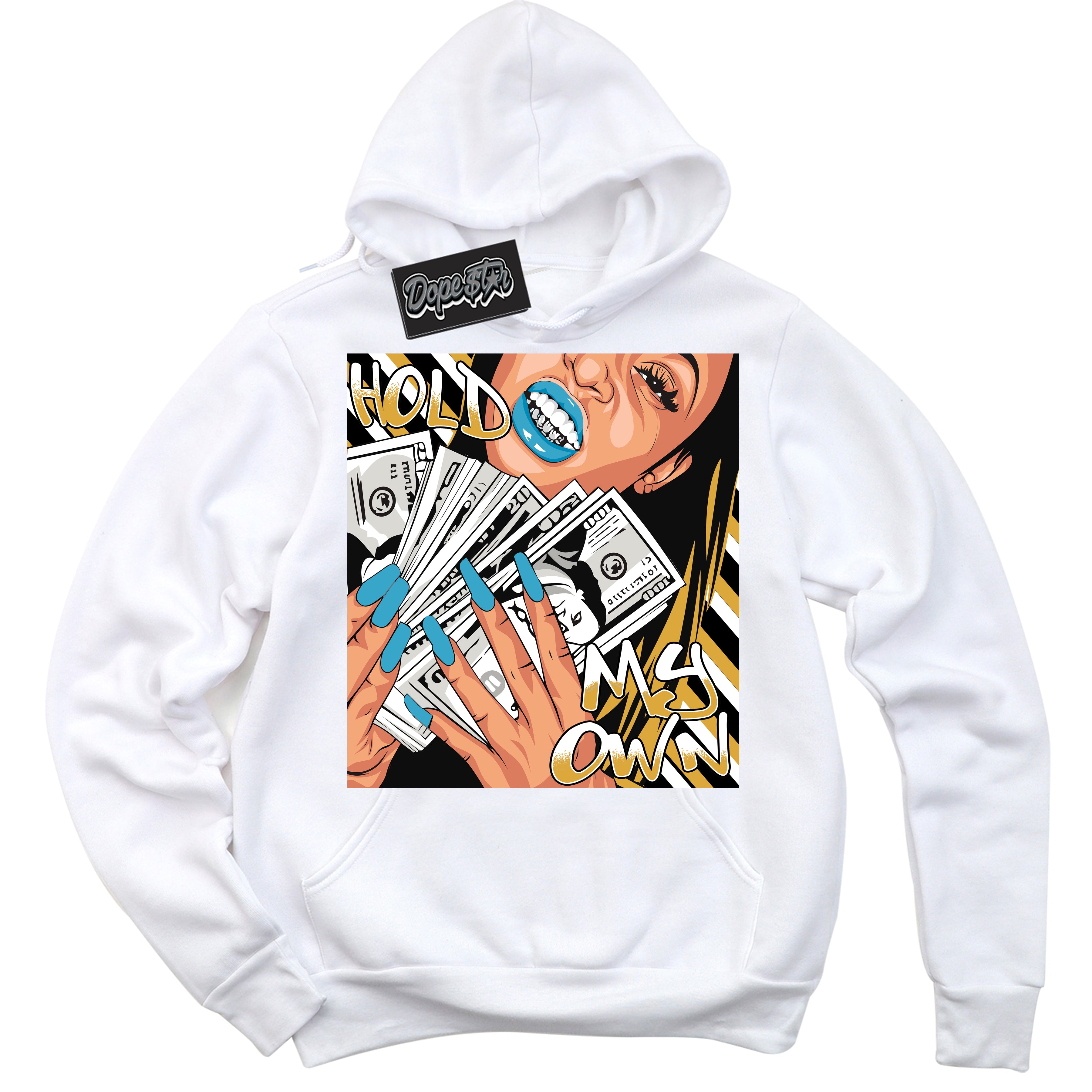 Cool White Hoodie with “ Hold My Own ”  design that Perfectly Matches Aqua 5s Sneakers.