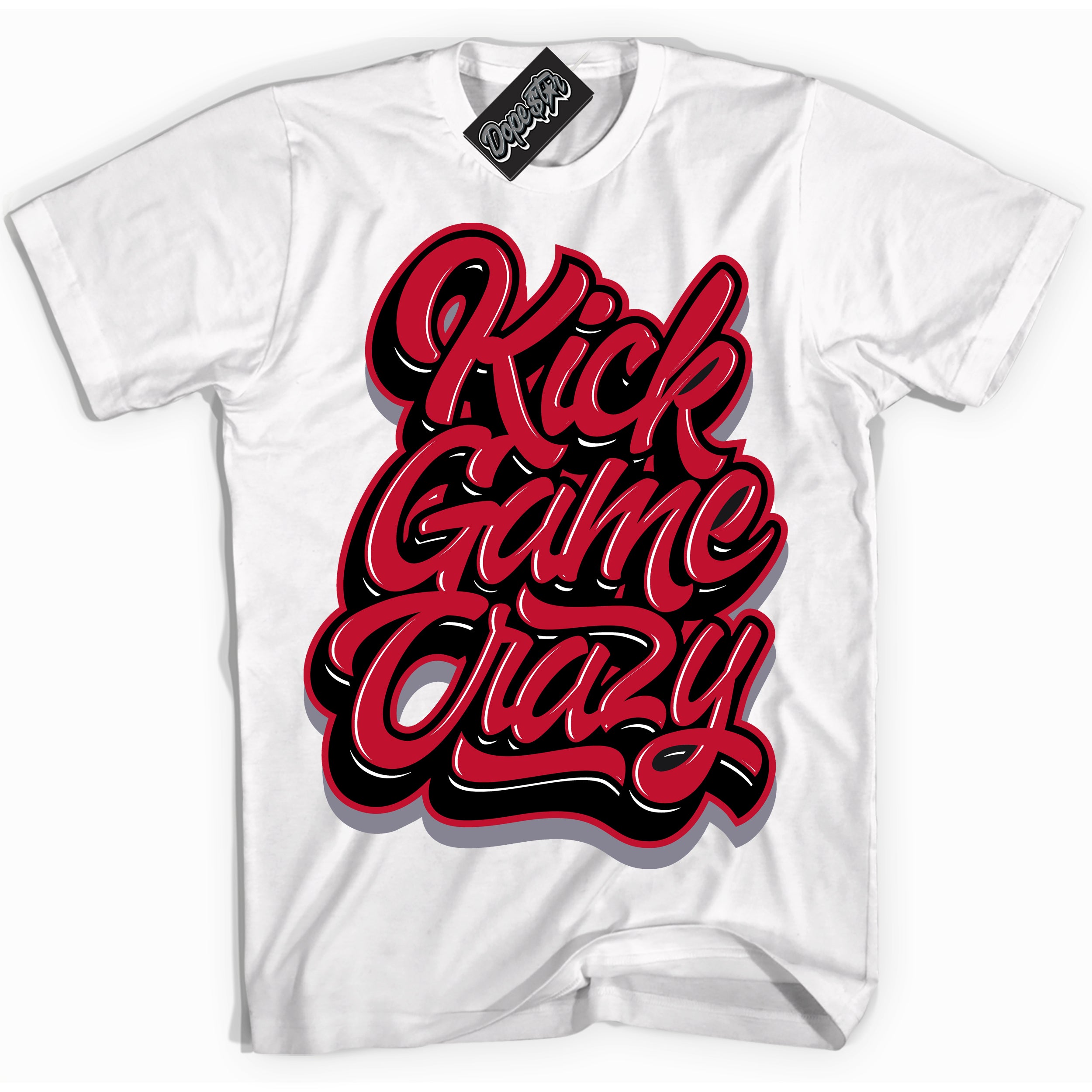 Cool White Shirt with “ Kick Game Crazy ” design that perfectly matches Cement Grey Fire Red 1s Sneakers.