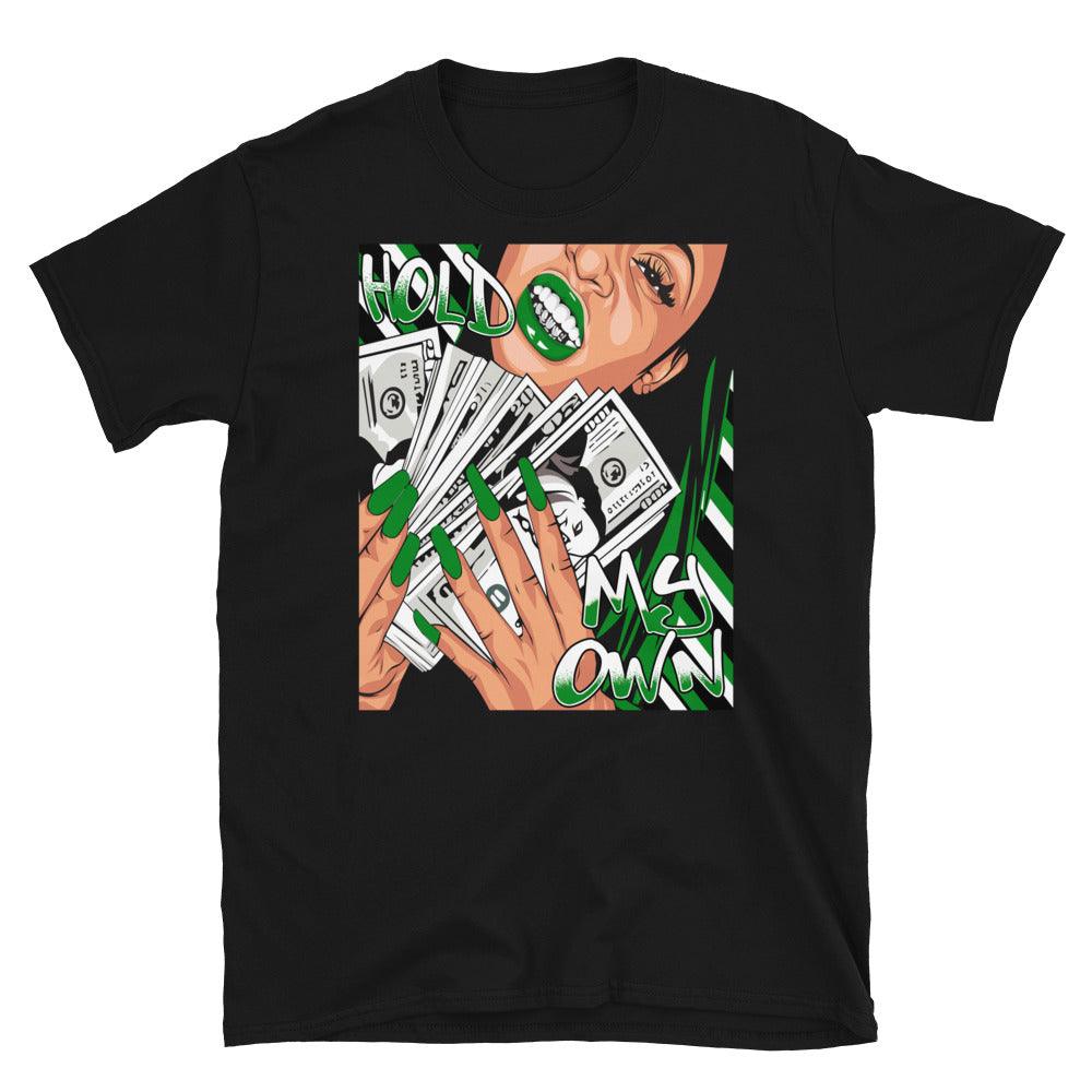 Air Jordan 1 Low Lucky Green Shirt - Hold My Own - Sneaker Shirts Outlet