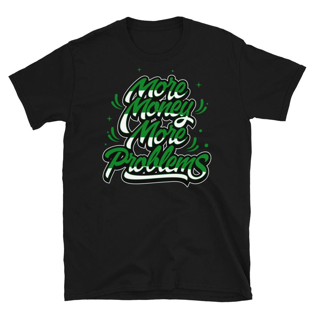 Air Jordan 1 Low Lucky Green Shirt - More Money More Problems - Sneaker Shirts Outlet