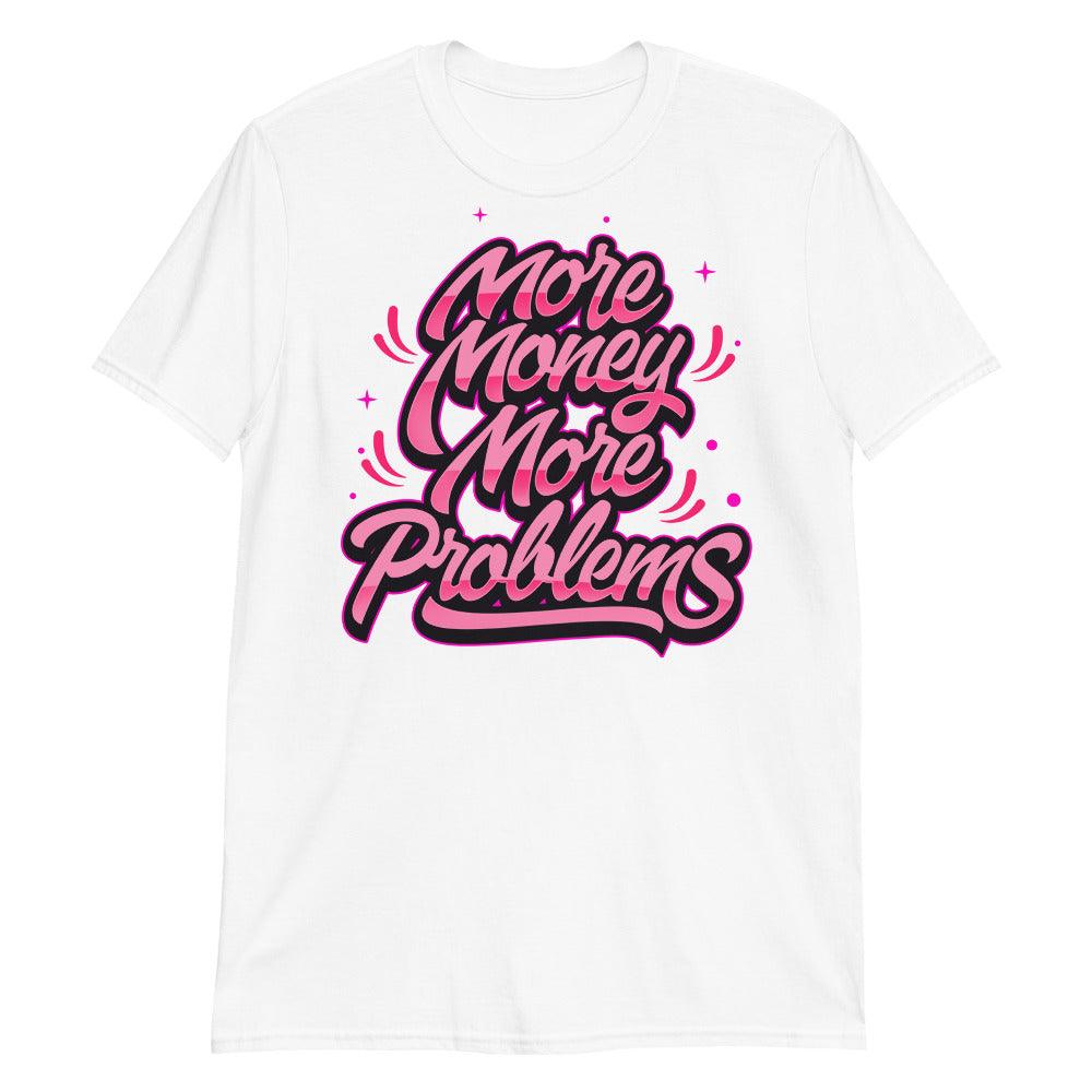 14s Low Shocking Pink Shirt More Money More Problems Shirt