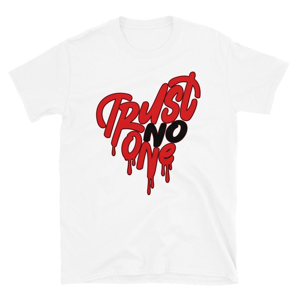 9s Chile Red Shirt Trust No One Heart - Sneaker Shirts Outlet