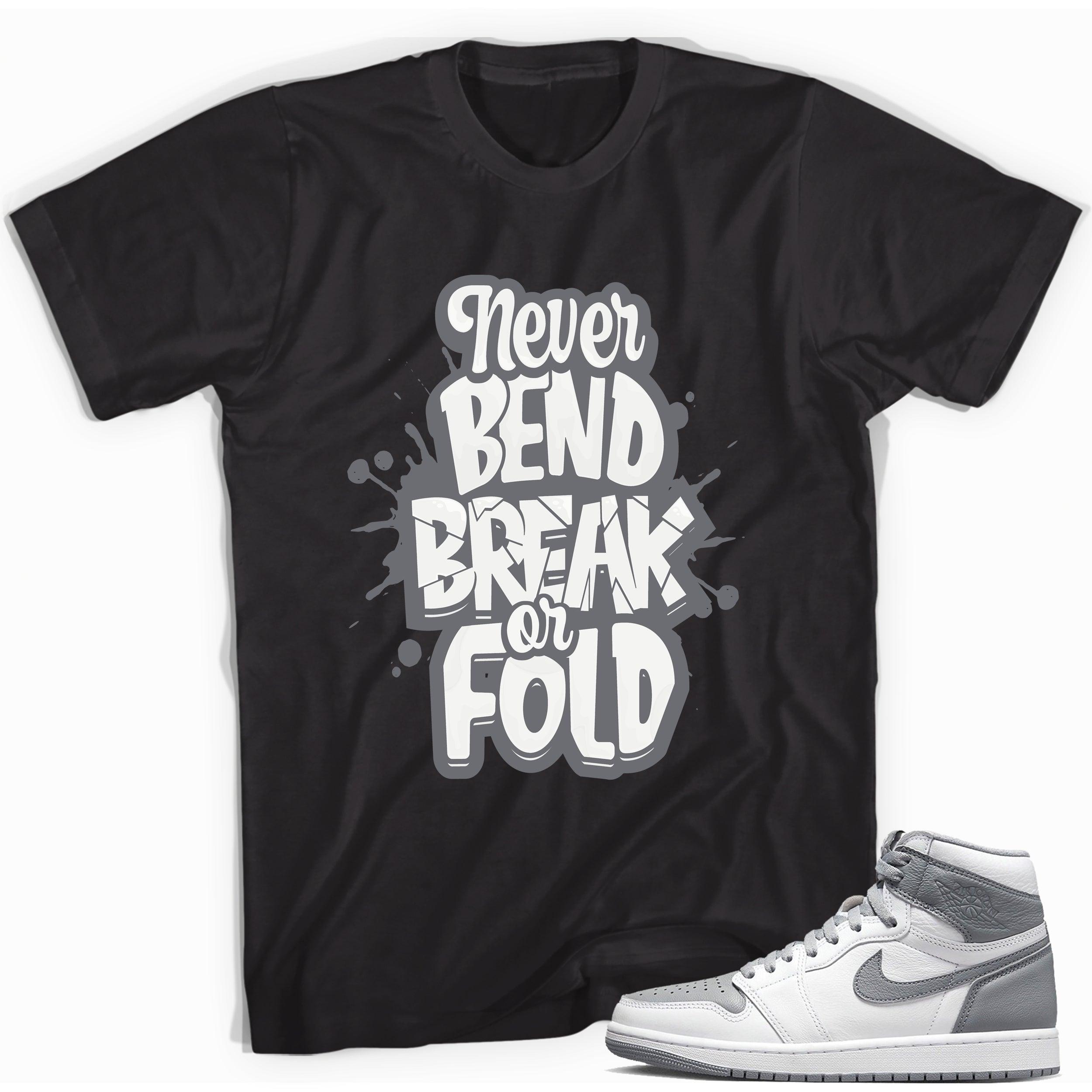 Jordan 1s High OG Stealth Shirt - Never Bend Break or Fold - Sneaker Shirts Outlet