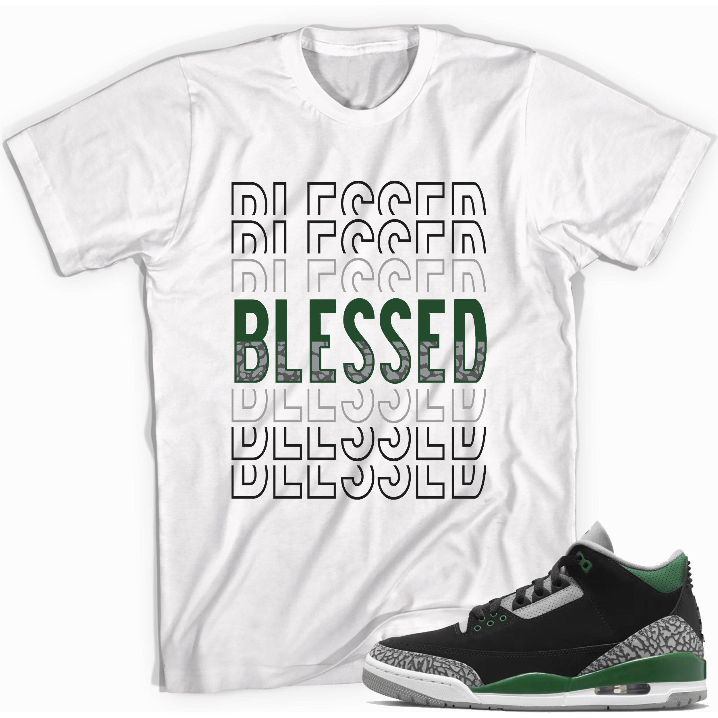 Blessed Sneaker Tee Jordan 3s Pine Green photo