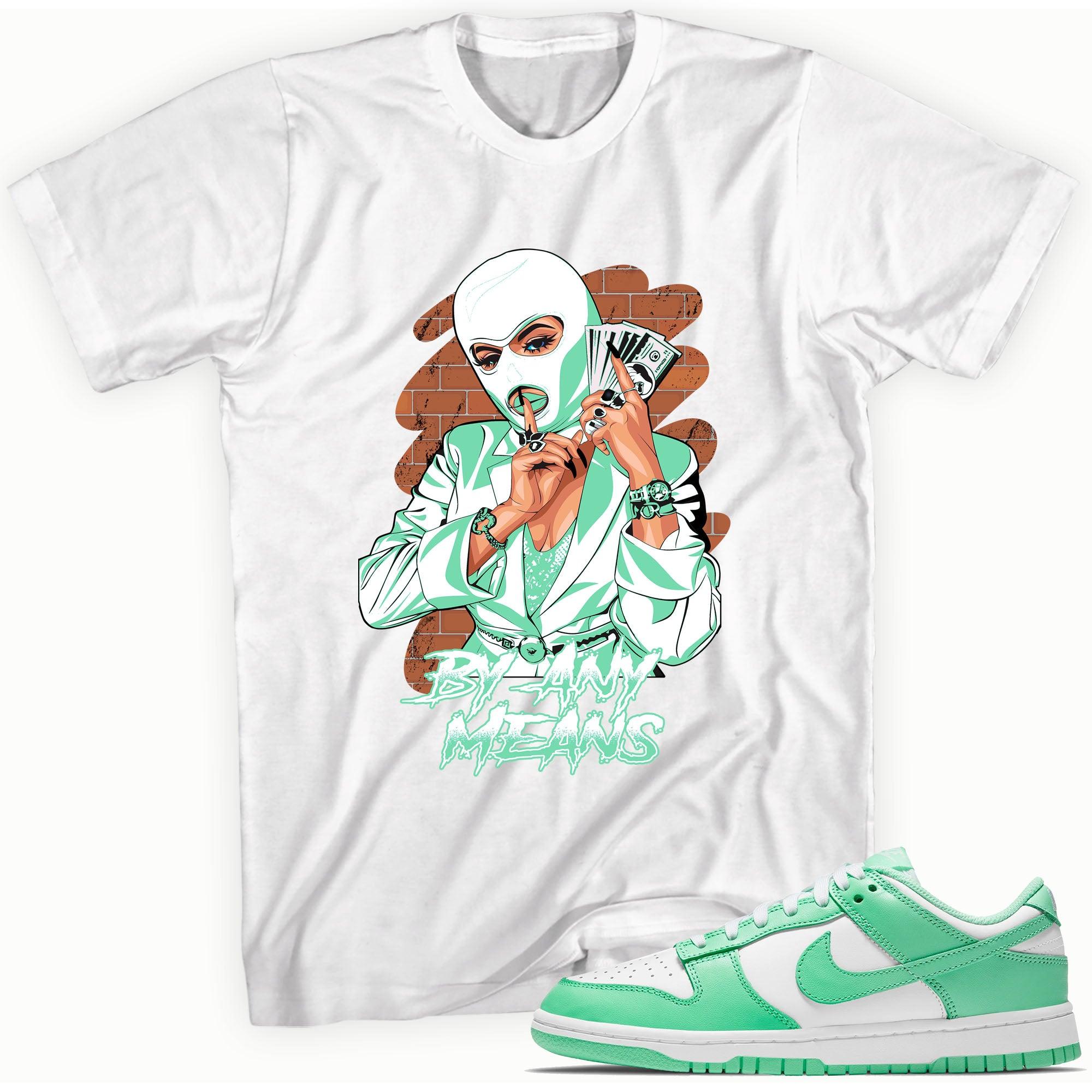 By Any Means Shirt Nike Dunk Low Green Glow photo