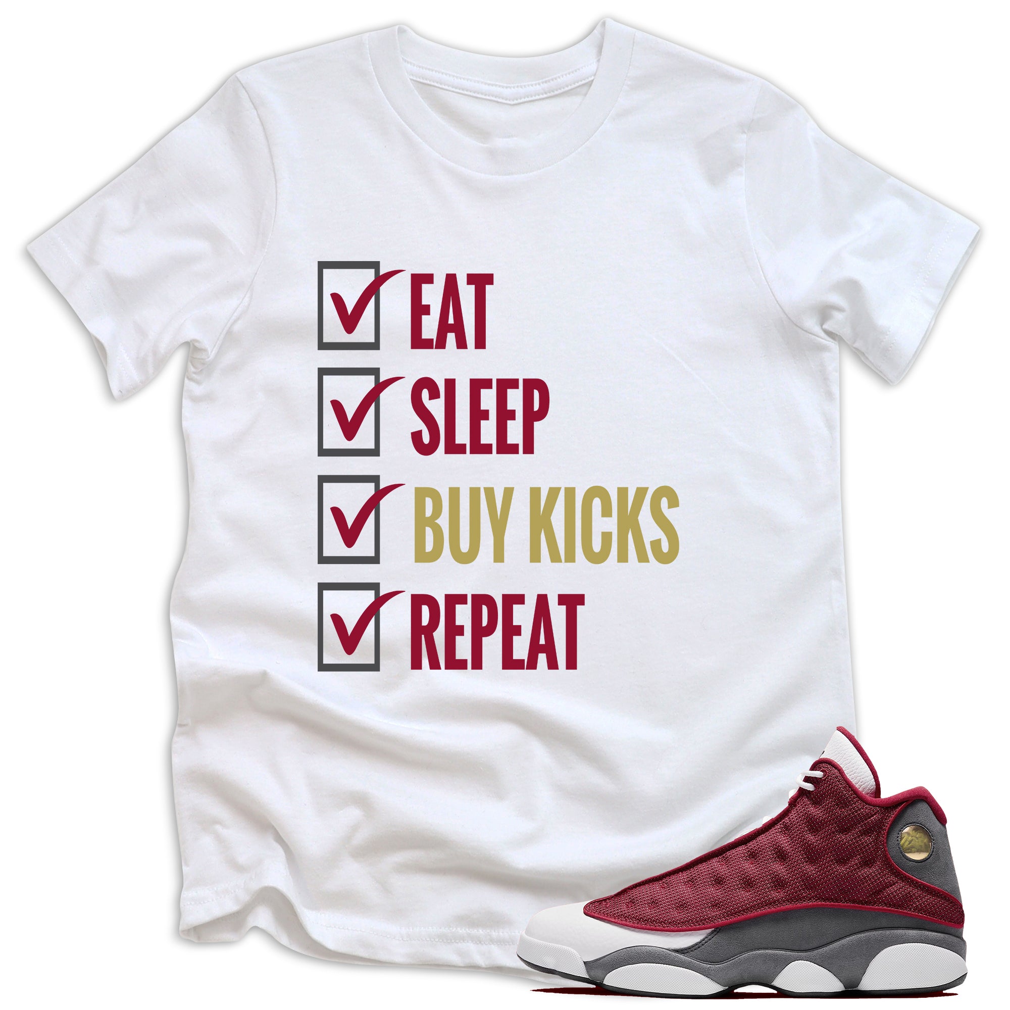 Eat Sleep Kicks Shirt AJ 13s Retro White Gym Red Flint Grey photo