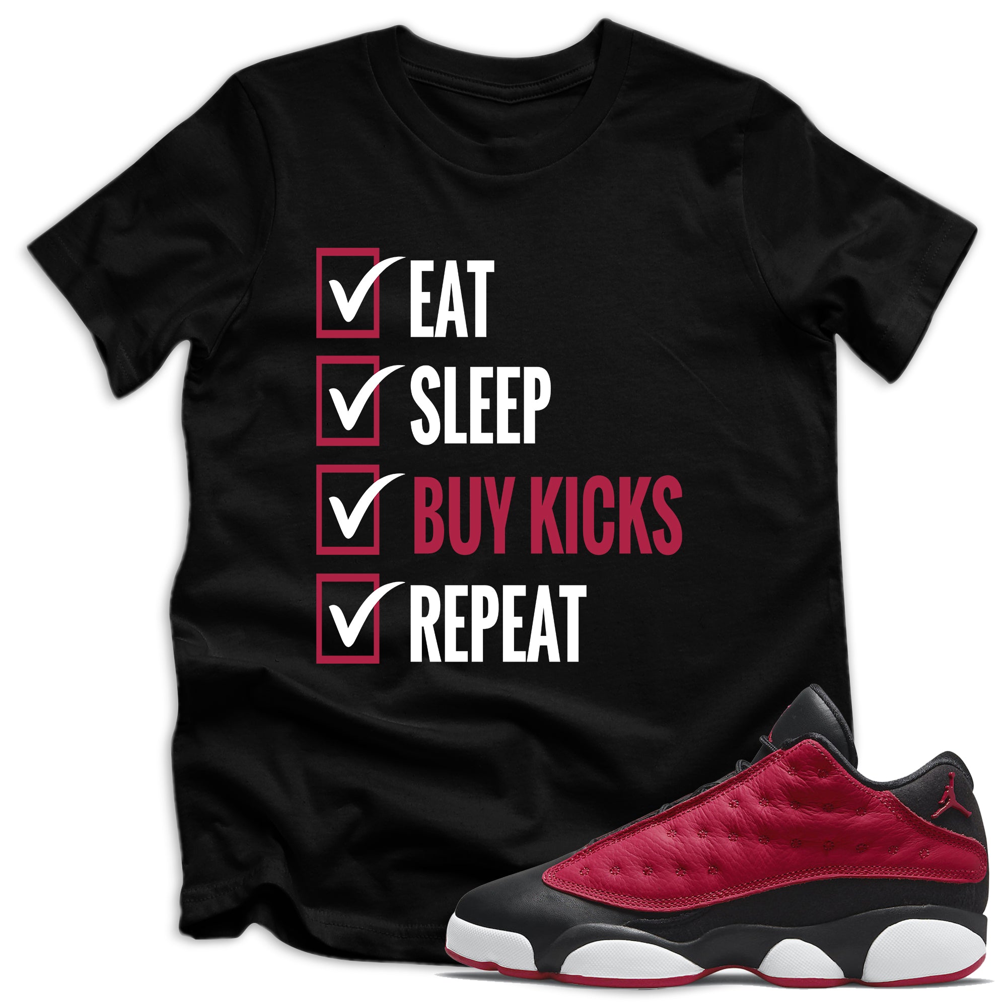 Eat Sleep Kicks Shirt AJ 13 Retro Low Very Berry GS photo