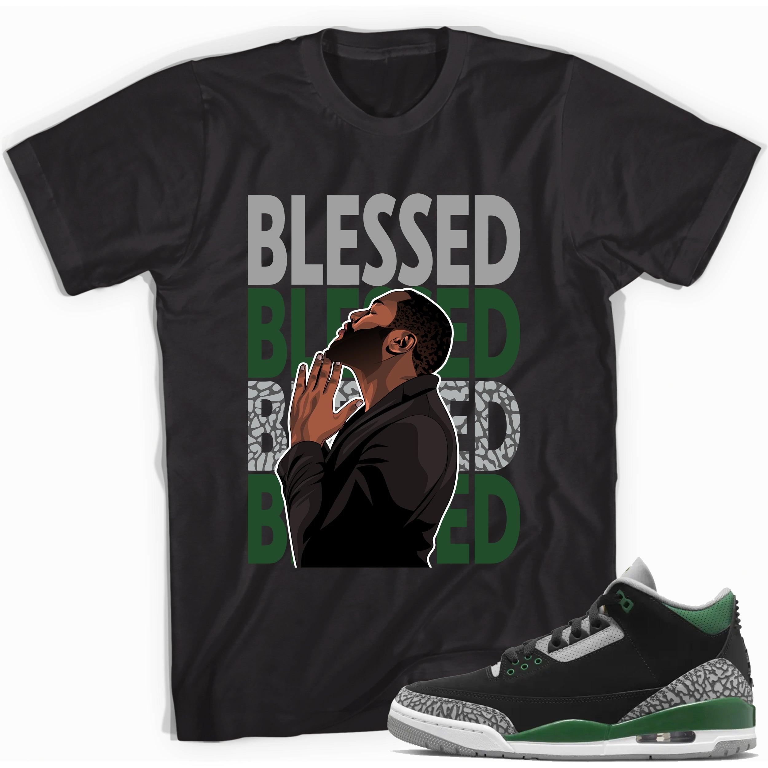 God Blessed Shirt Jordan 3s Pine Green photo