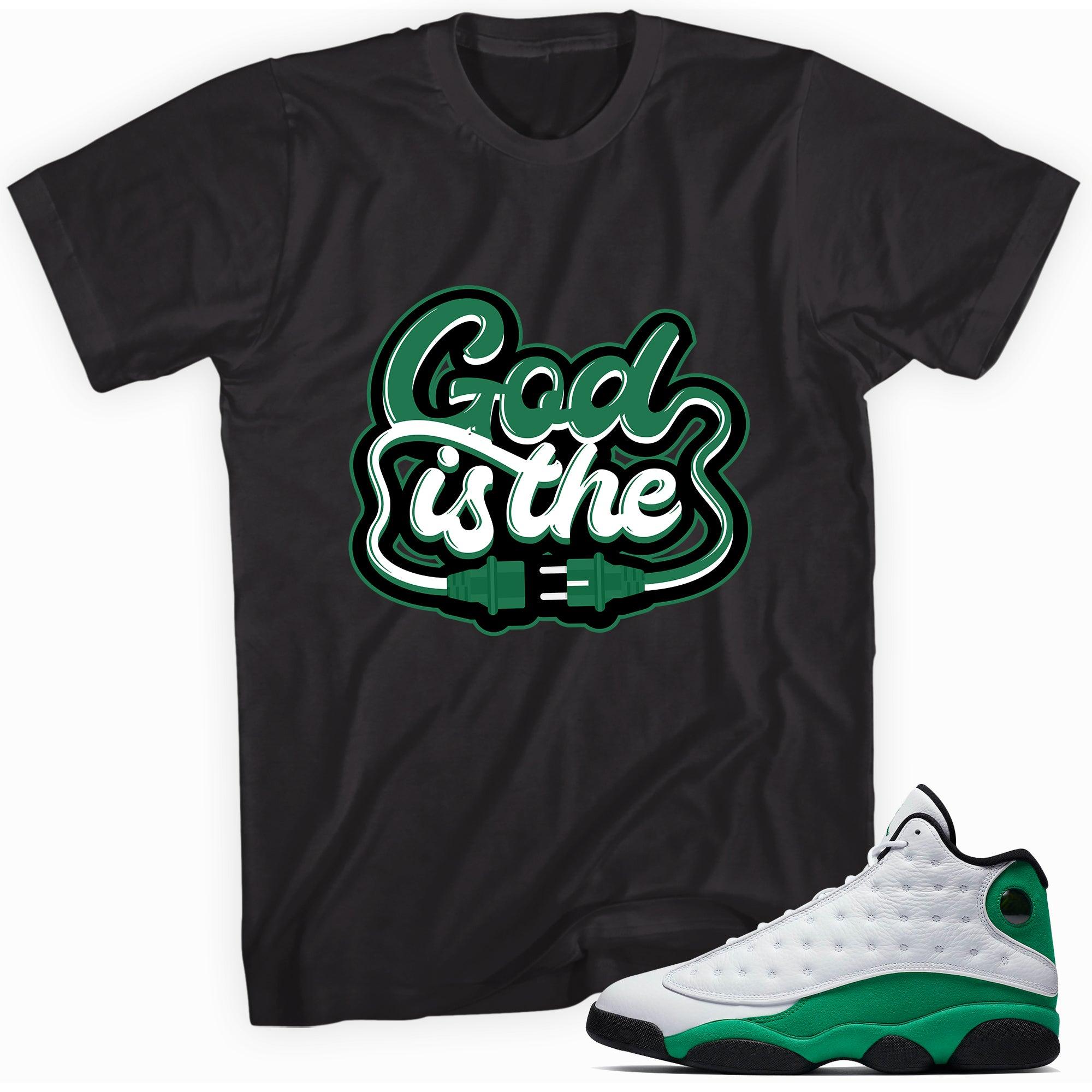 Black God Is Shirt Air Jordan 13s Retro Lucky Green photo