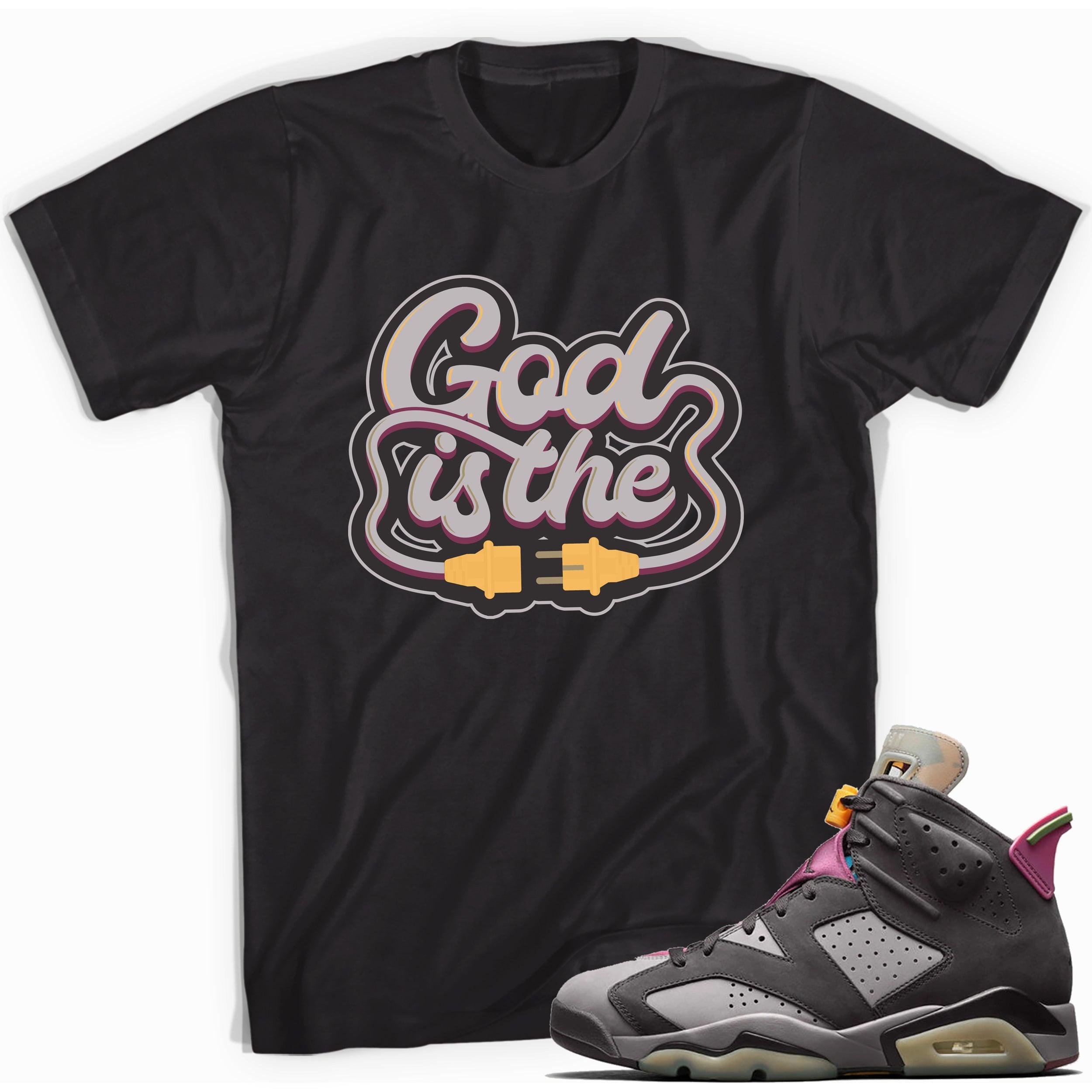 Black God Is Shirt Jordan 6s Bordeaux photo