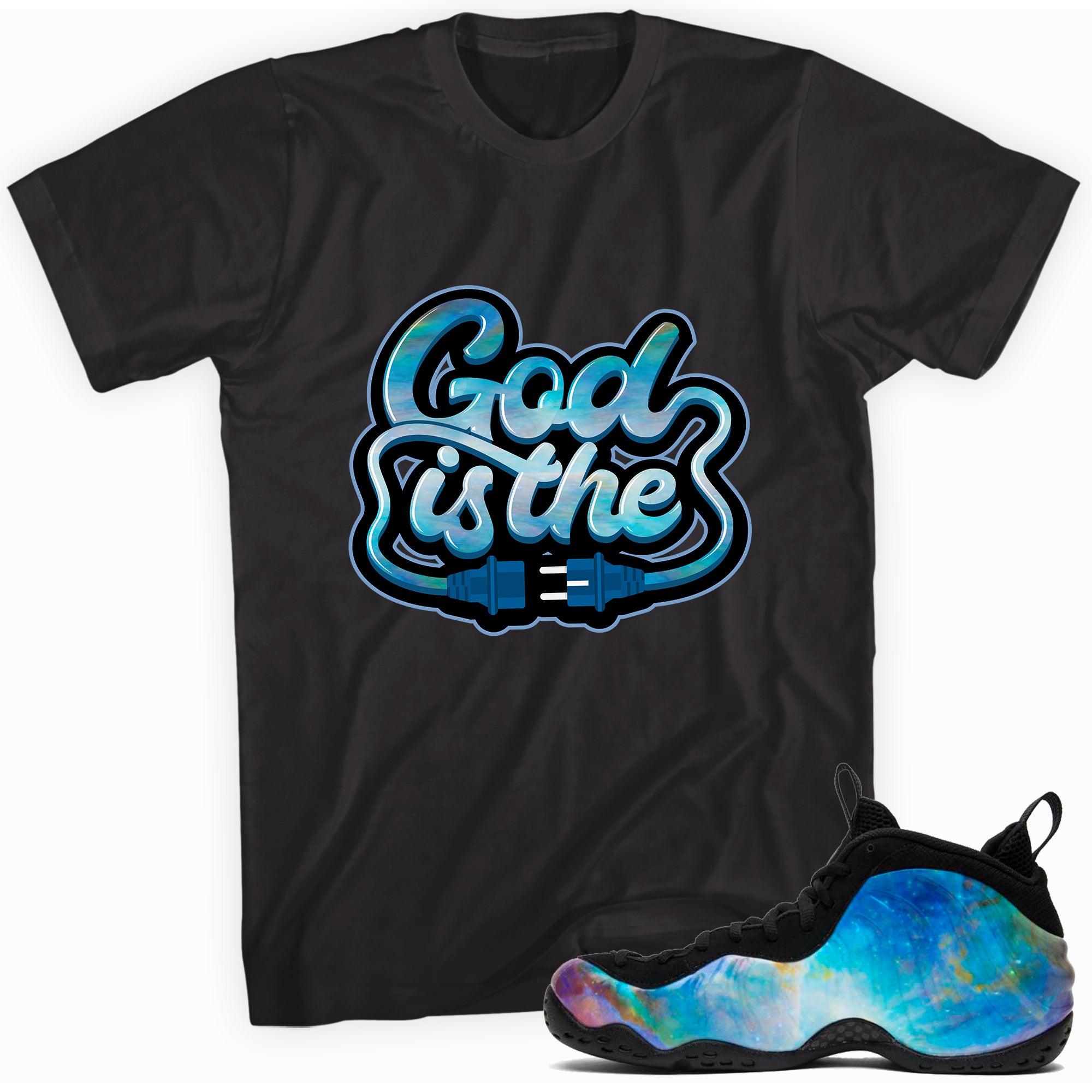 Black God Is Shirt Nike Air Foamposite One Big Bang photo