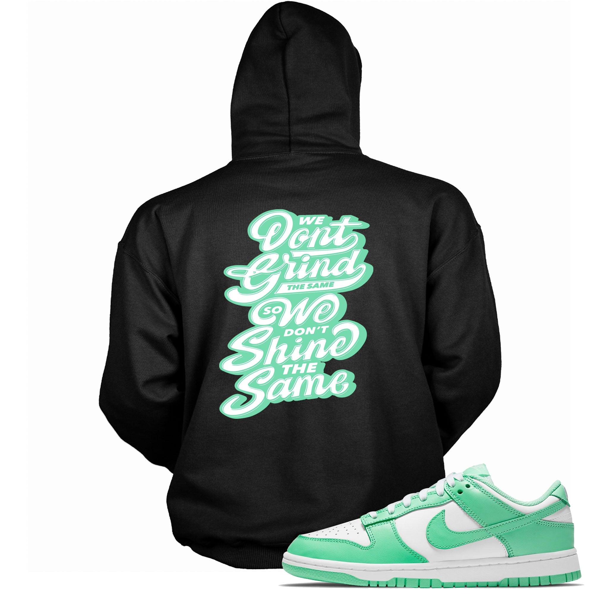 Black We Don't Grind Hoodie Nike Dunks Low Green Glow photo
