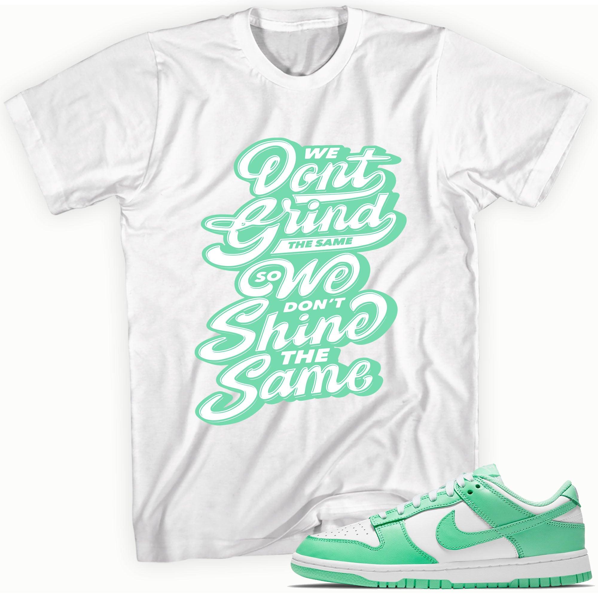 We Don't Grind Shirt Nike Dunks Low Green Glow photo