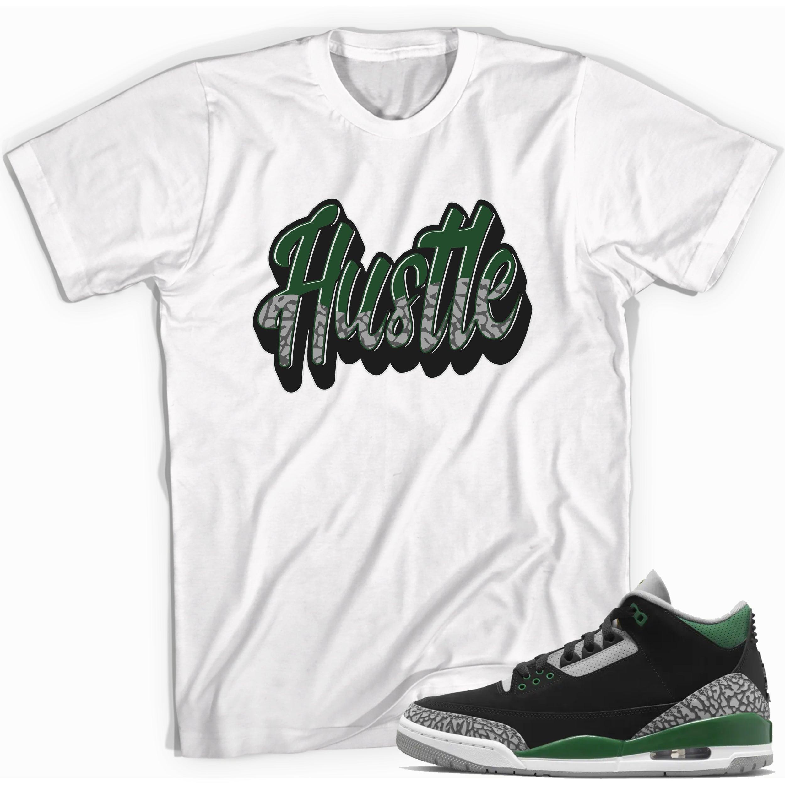 Hustle Shirt Jordan 3s Pine Green photo