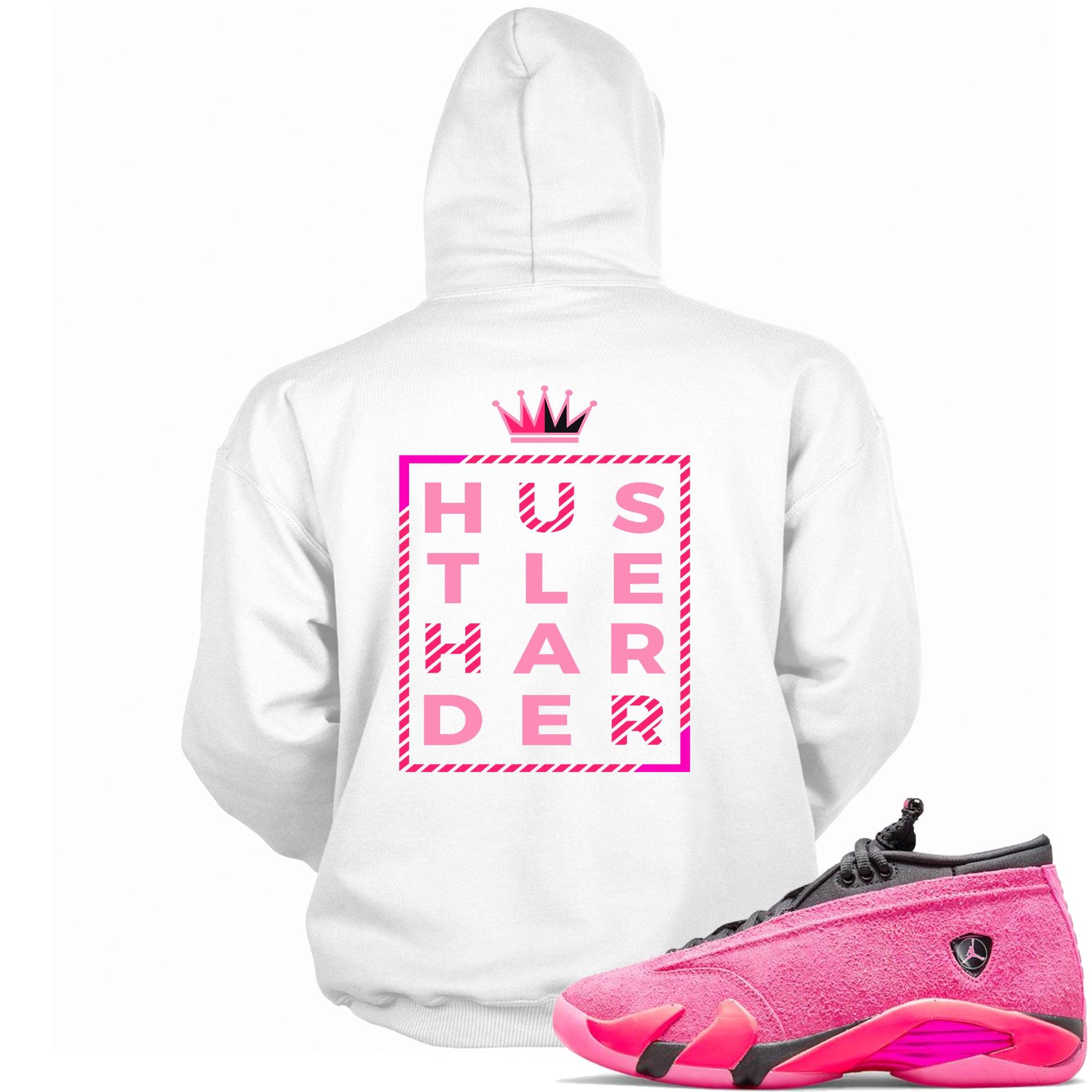 Hustle Harder Hoodie AJ 14s Low Shocking Pink photo