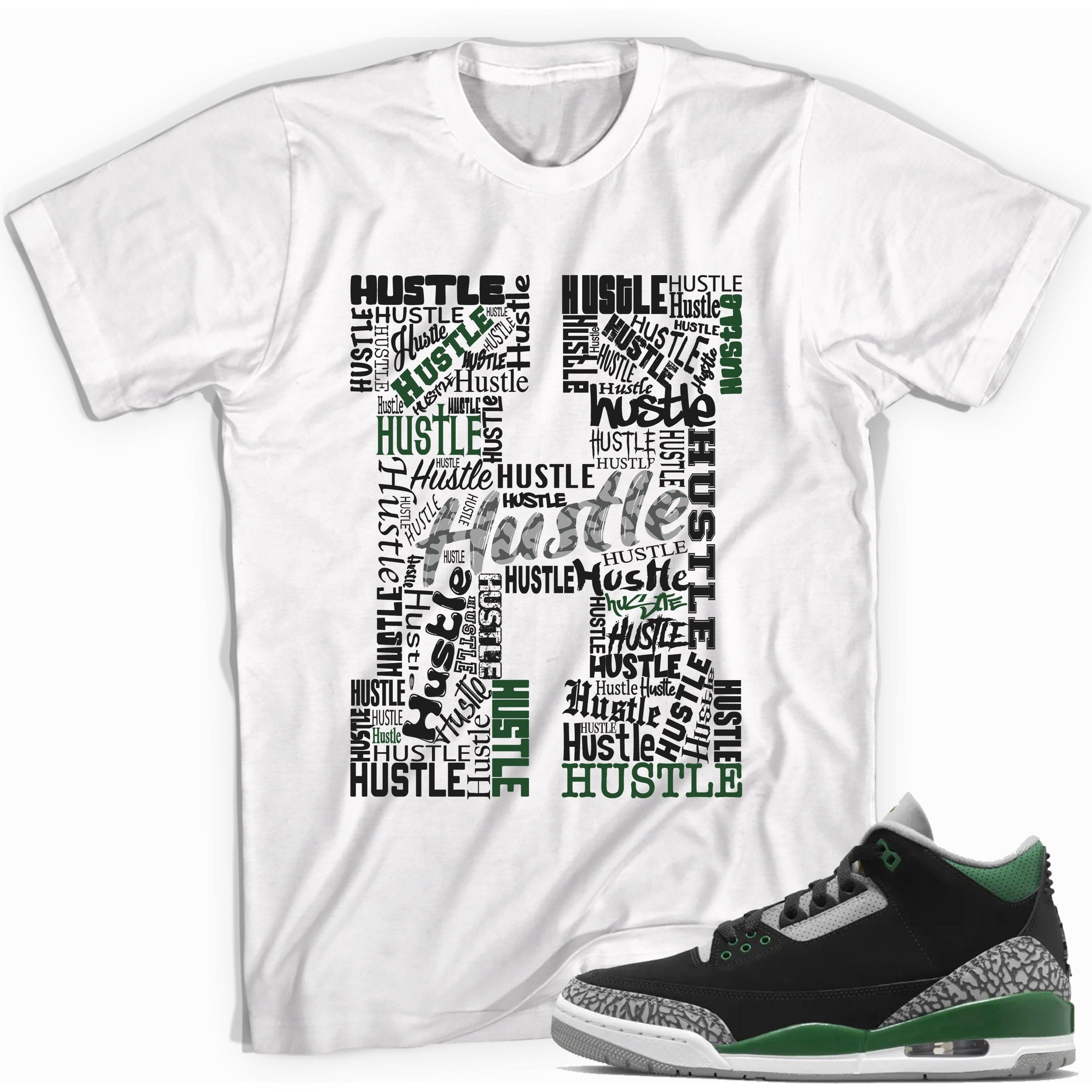 H For Hustle Shirt Jordan 3s Pine Green photo