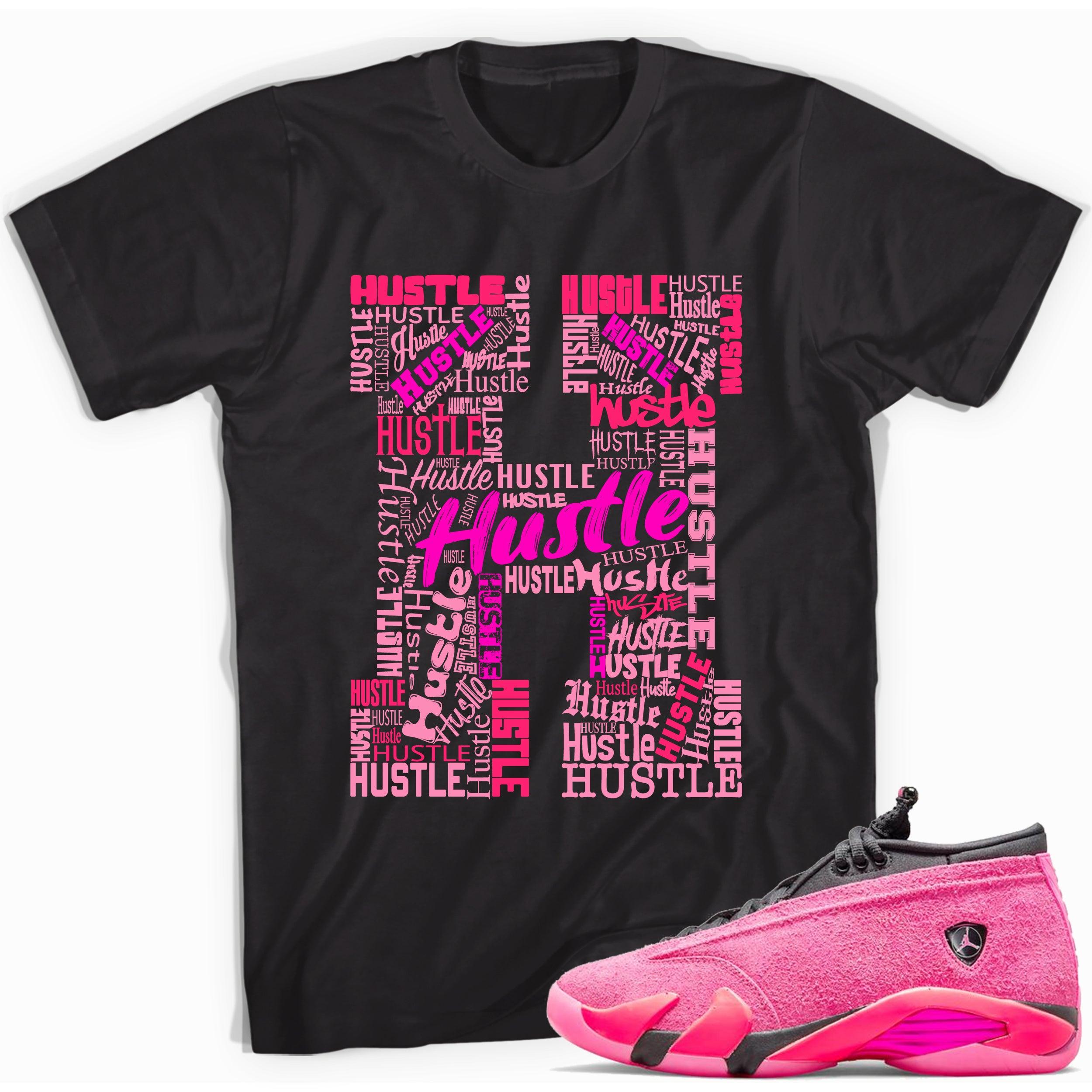 Black H For Hustle Shirt Jordan 14s Low Shocking Pink photo