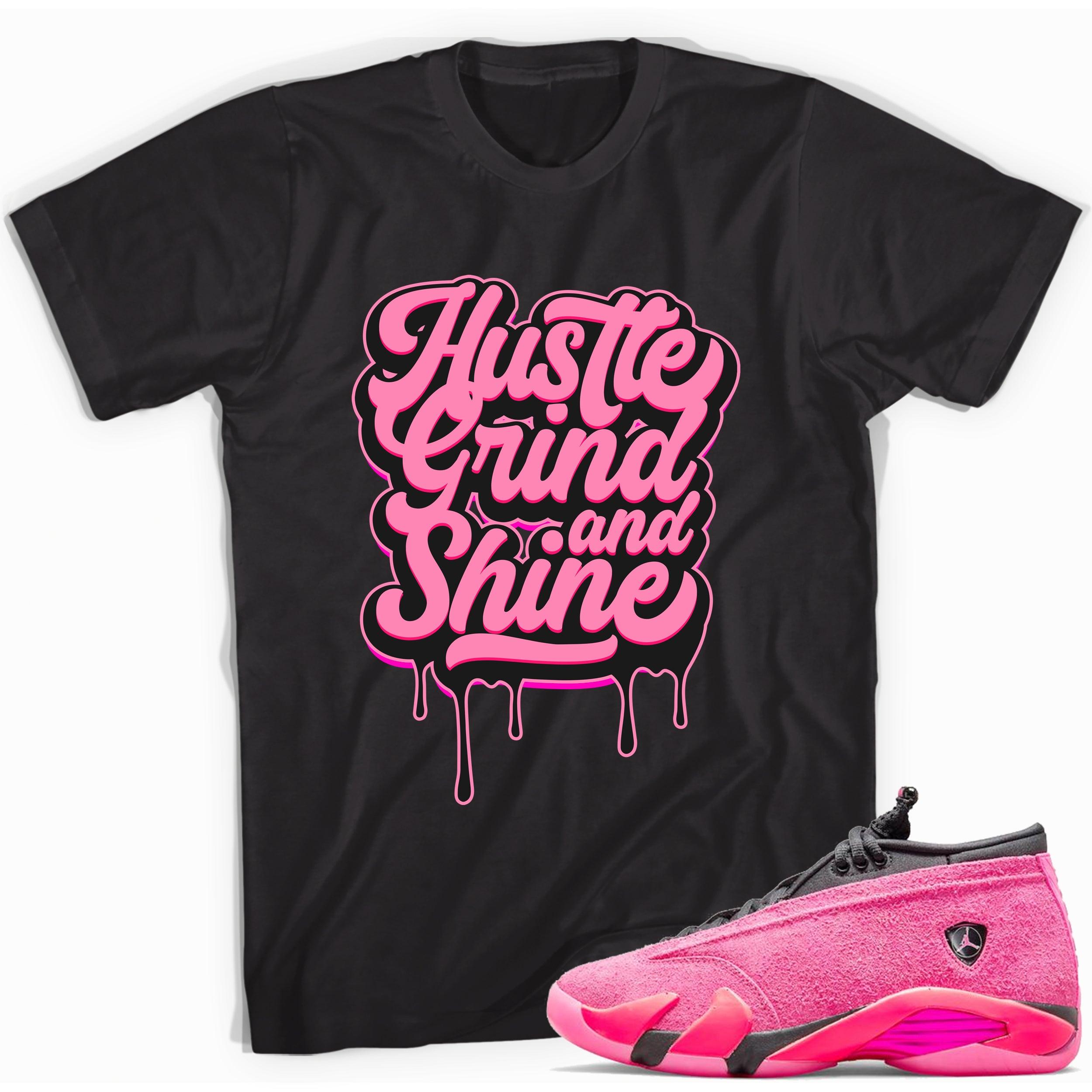 Black Hustle Grind Shine Shirt Jordan 14s Low Shocking Pink photo