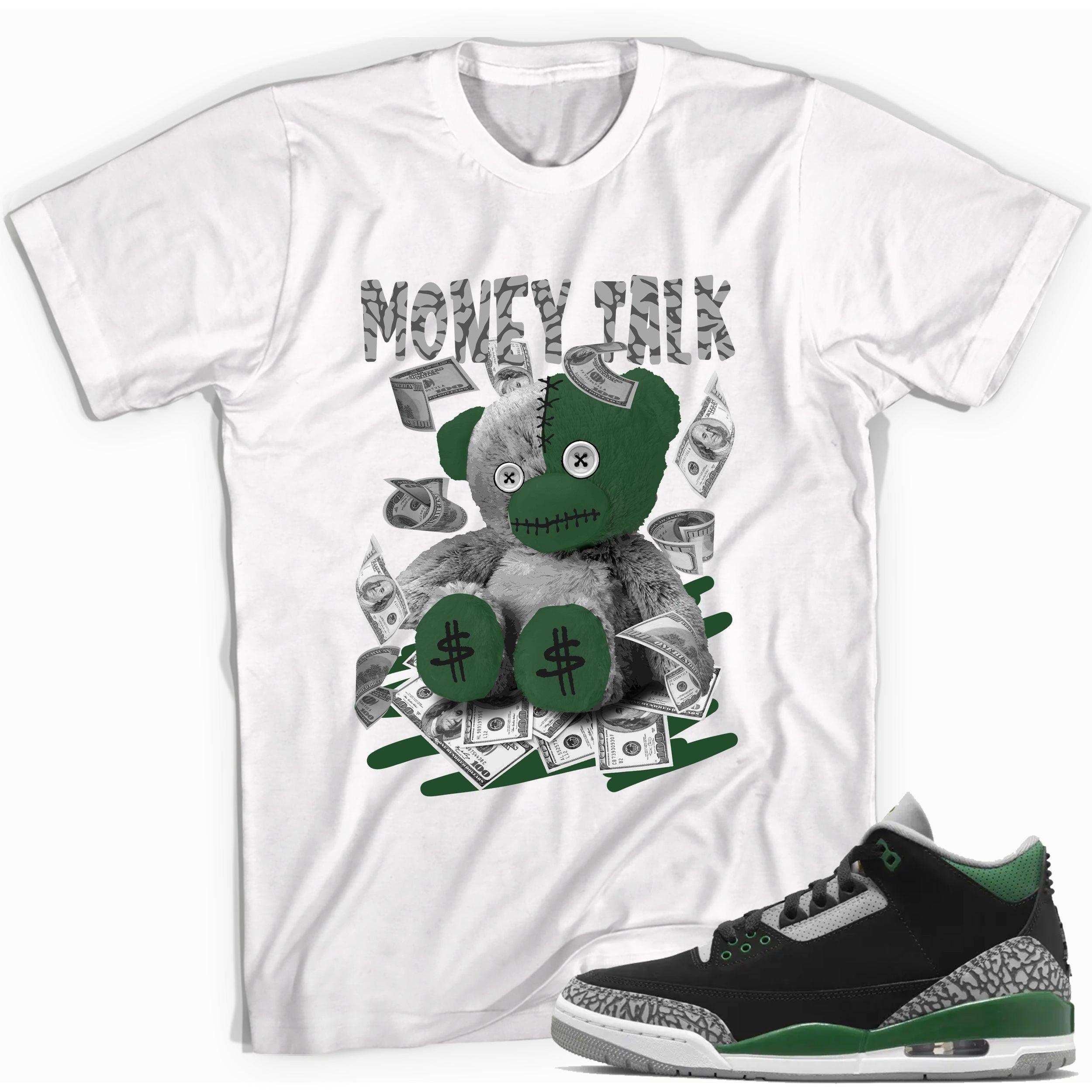 Money Talk Shirt AJ 3 Pine Green photo
