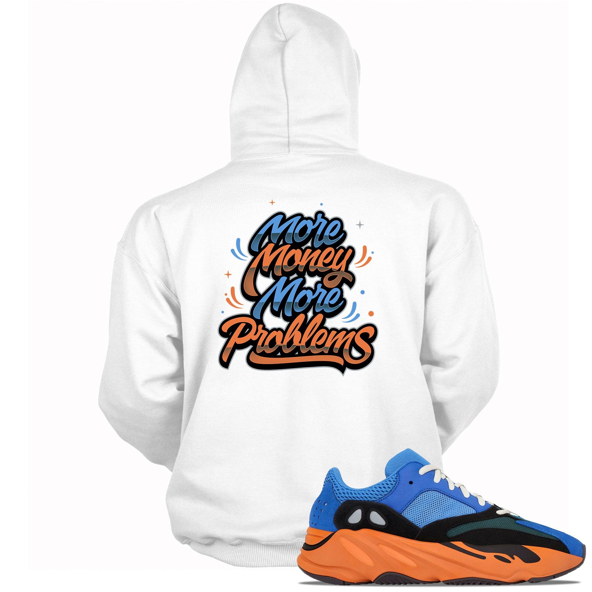 More Money More Problems Hoodie Yeezy Boost 700 Bright Blue photo