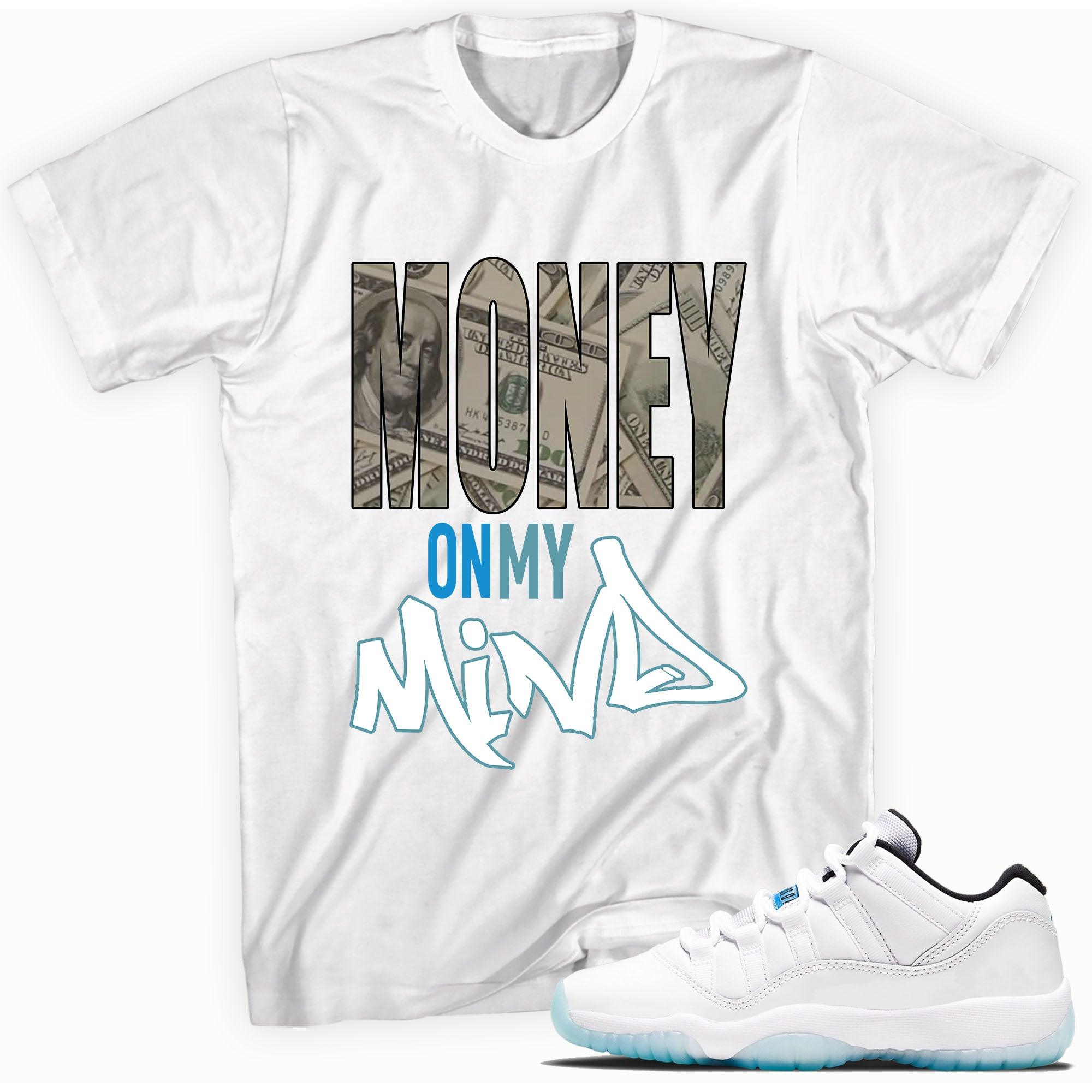 Money On My Mind Shirt AJ 11 Retro Low Legend Blue photo
