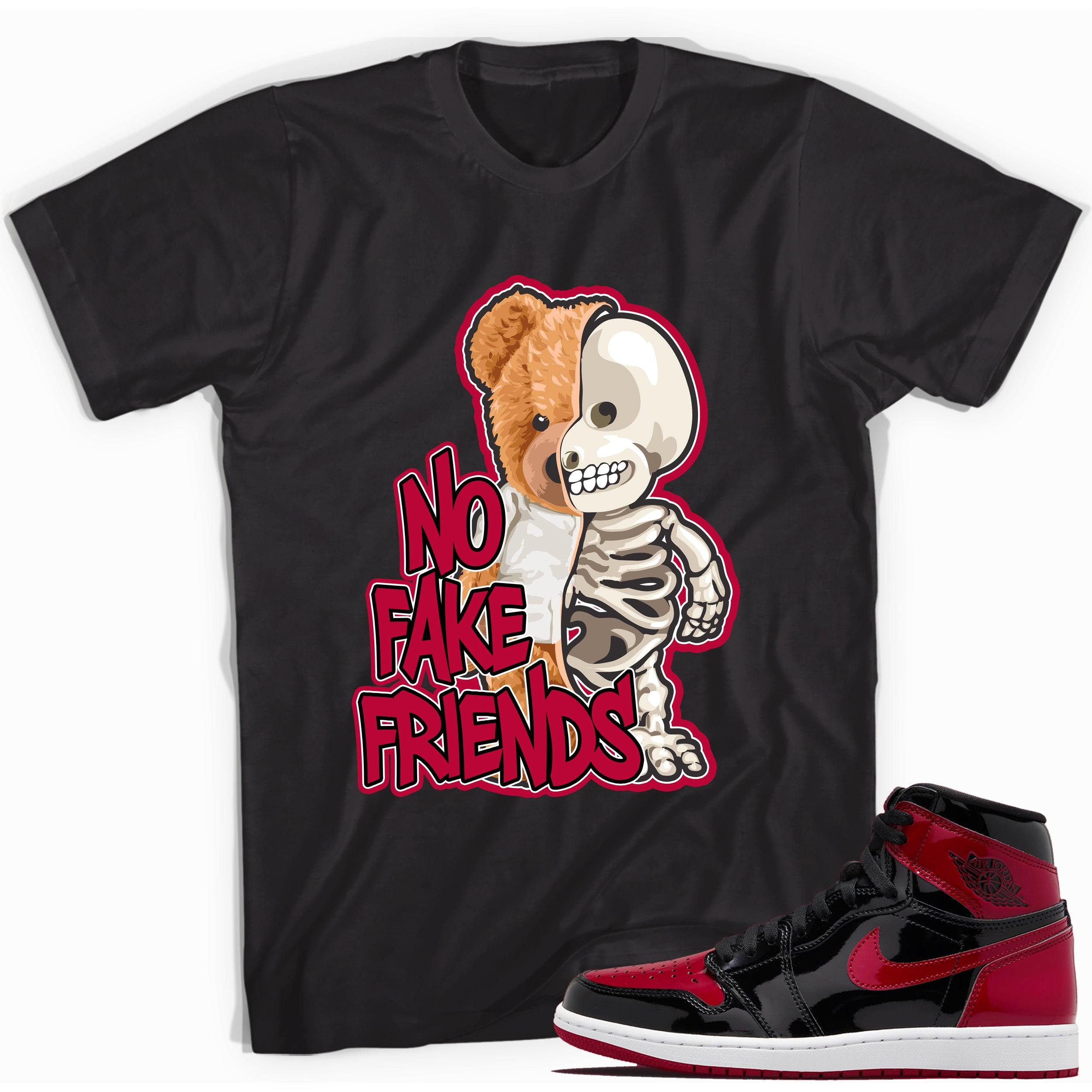 Black No Fake Friends Shirt for Jordan 1s Bred Patent photo