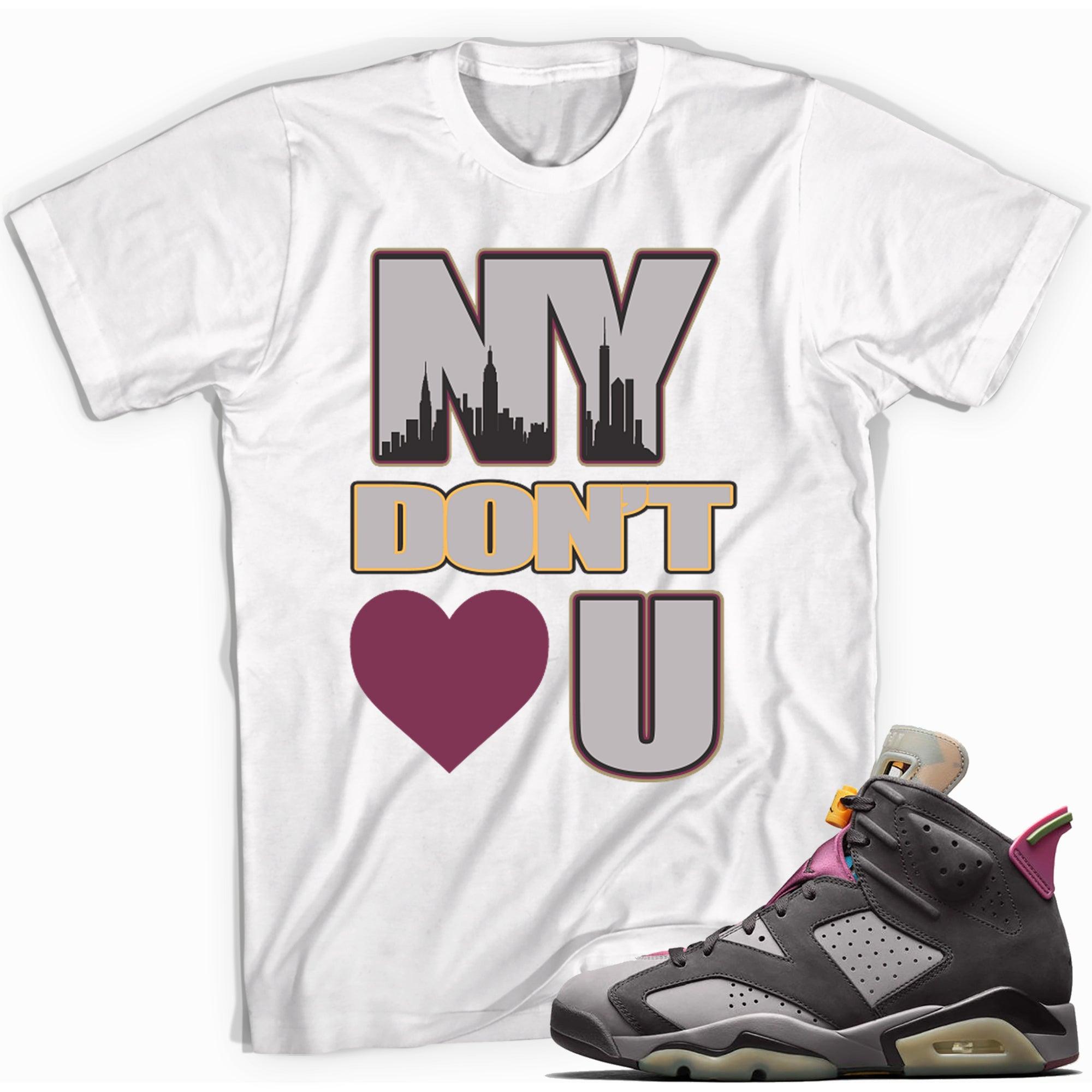 NY Don't Love You Sneaker Tee Jordan 6 Bordeaux photo