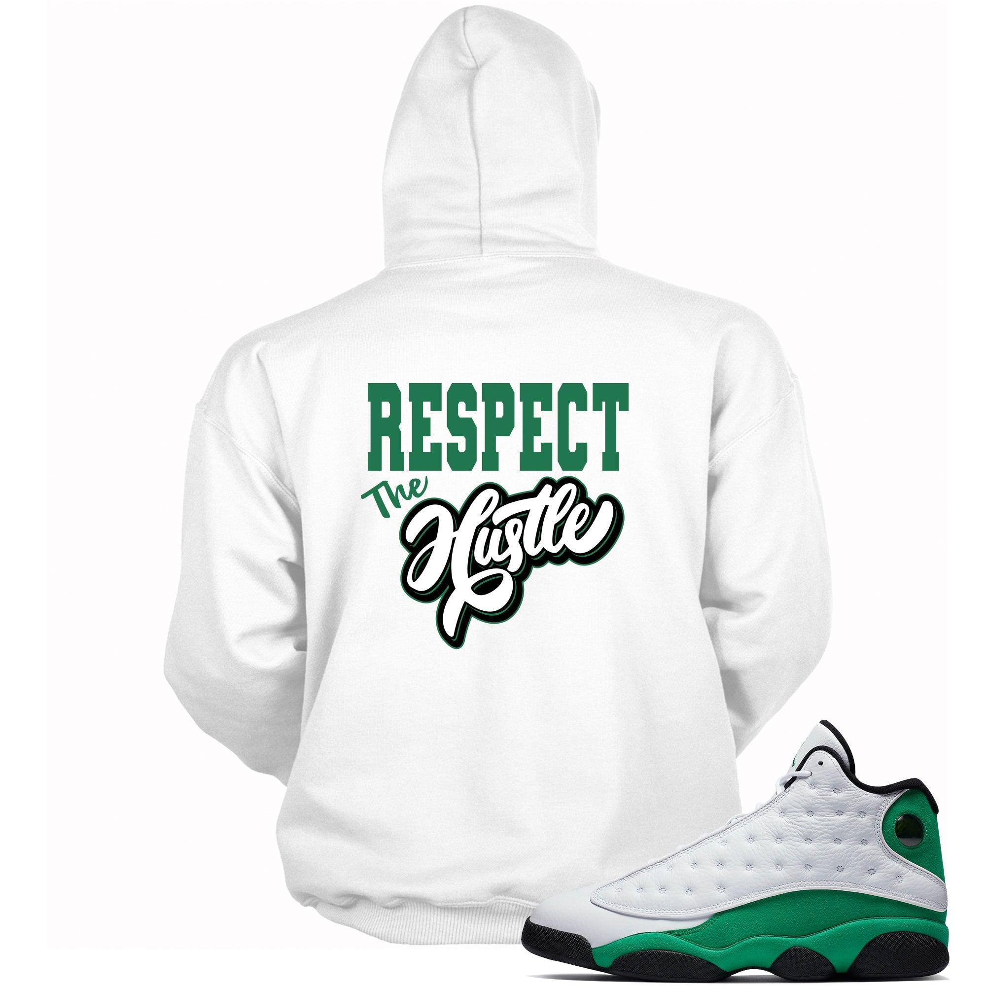 Respect The Hustle Hoodie AJ 13s Lucky Green photo