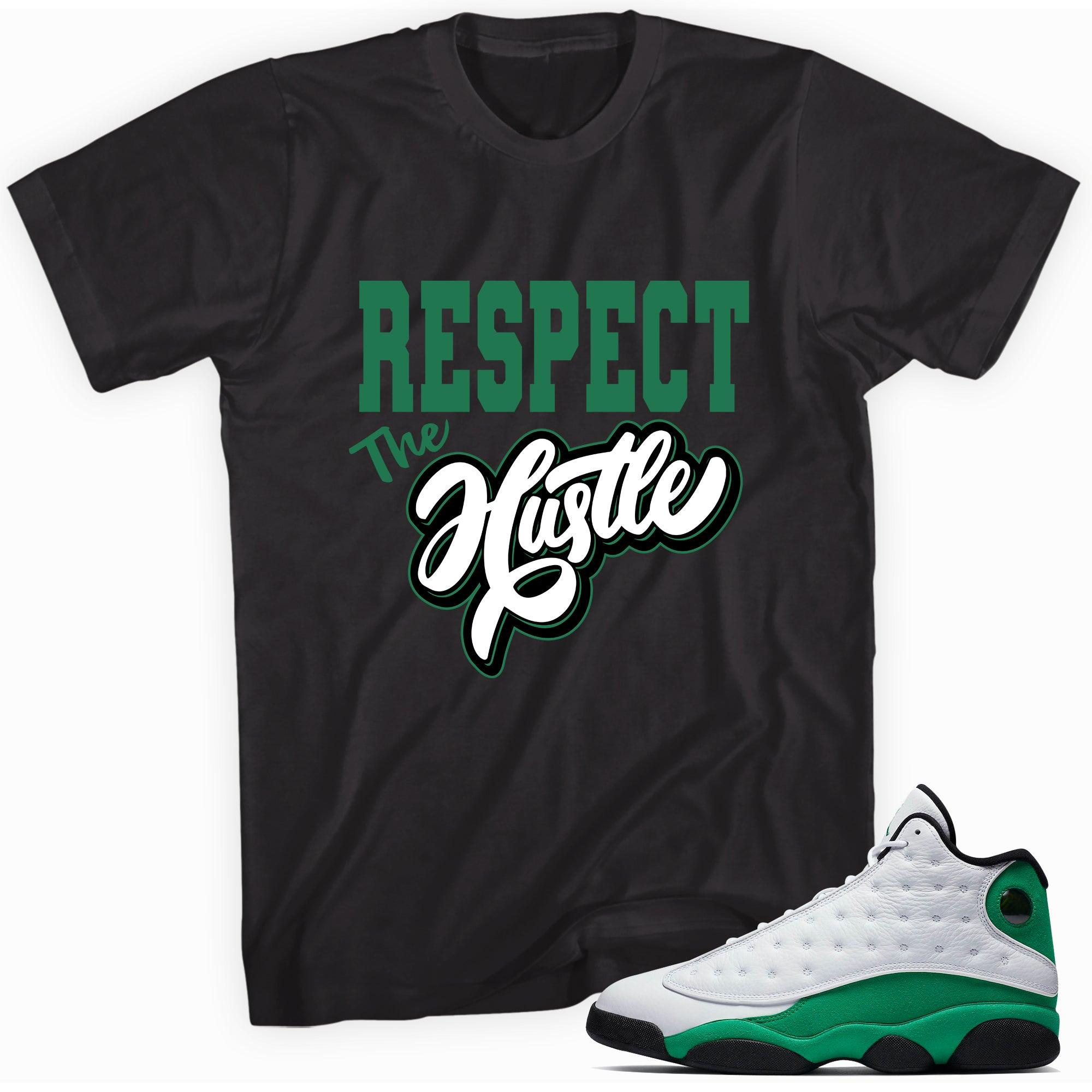 Black Respect The Hustle Shirt AJ 13s Lucky Green photo