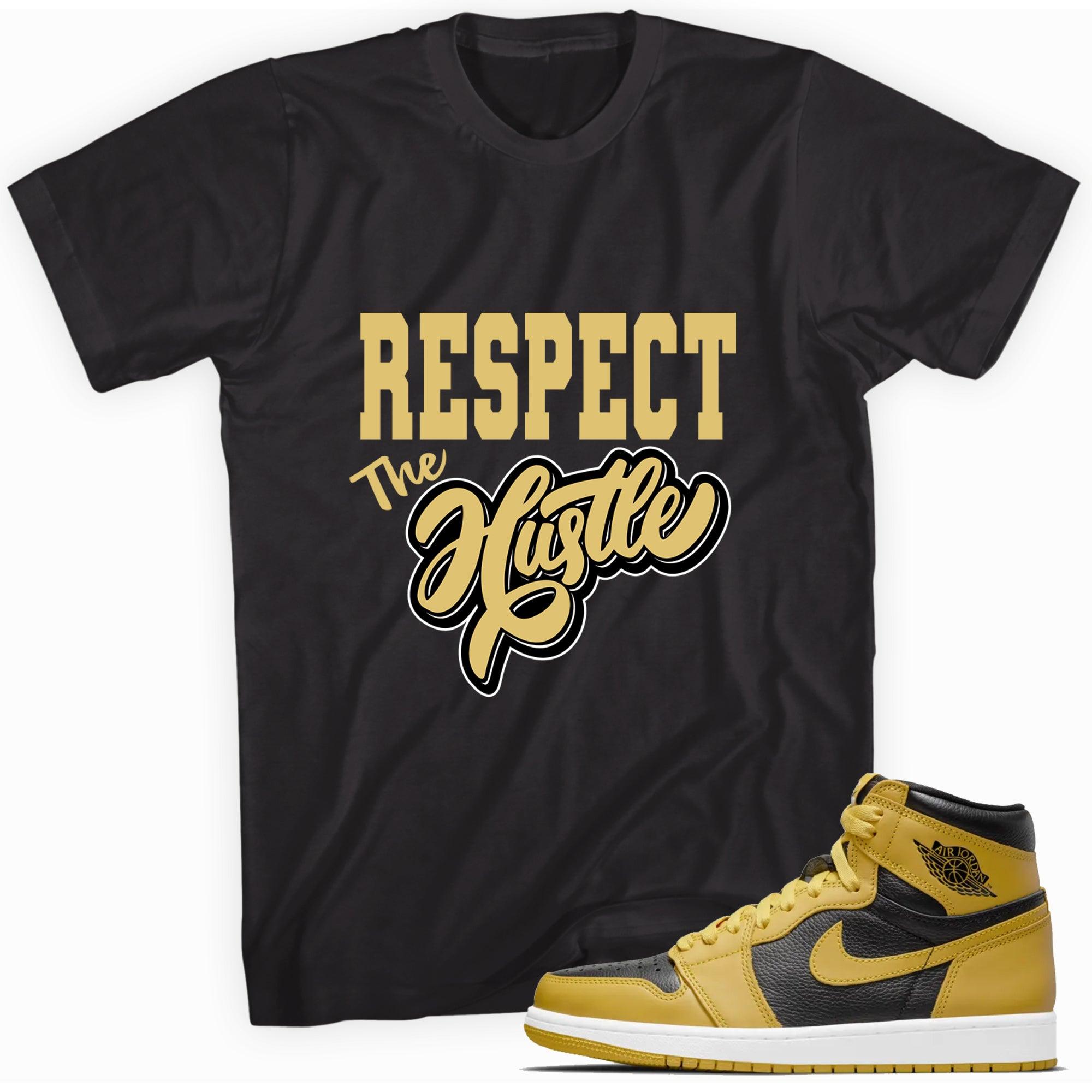 Black Respect The Hustle Shirt AJ 1s Retro High Pollen photo