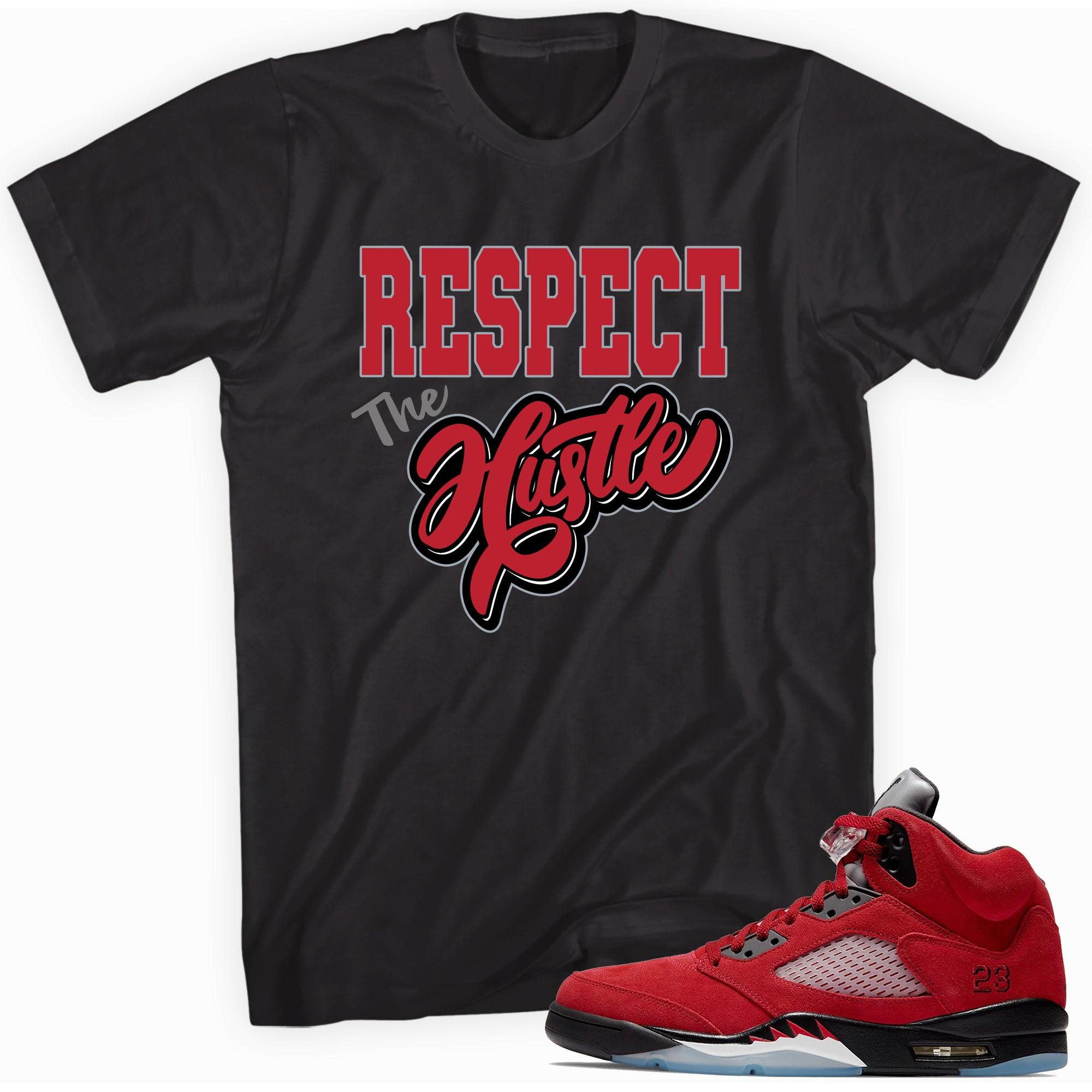Black Respect The Hustle Shirt AJ 5 Retro Raging Bull 2021 photo