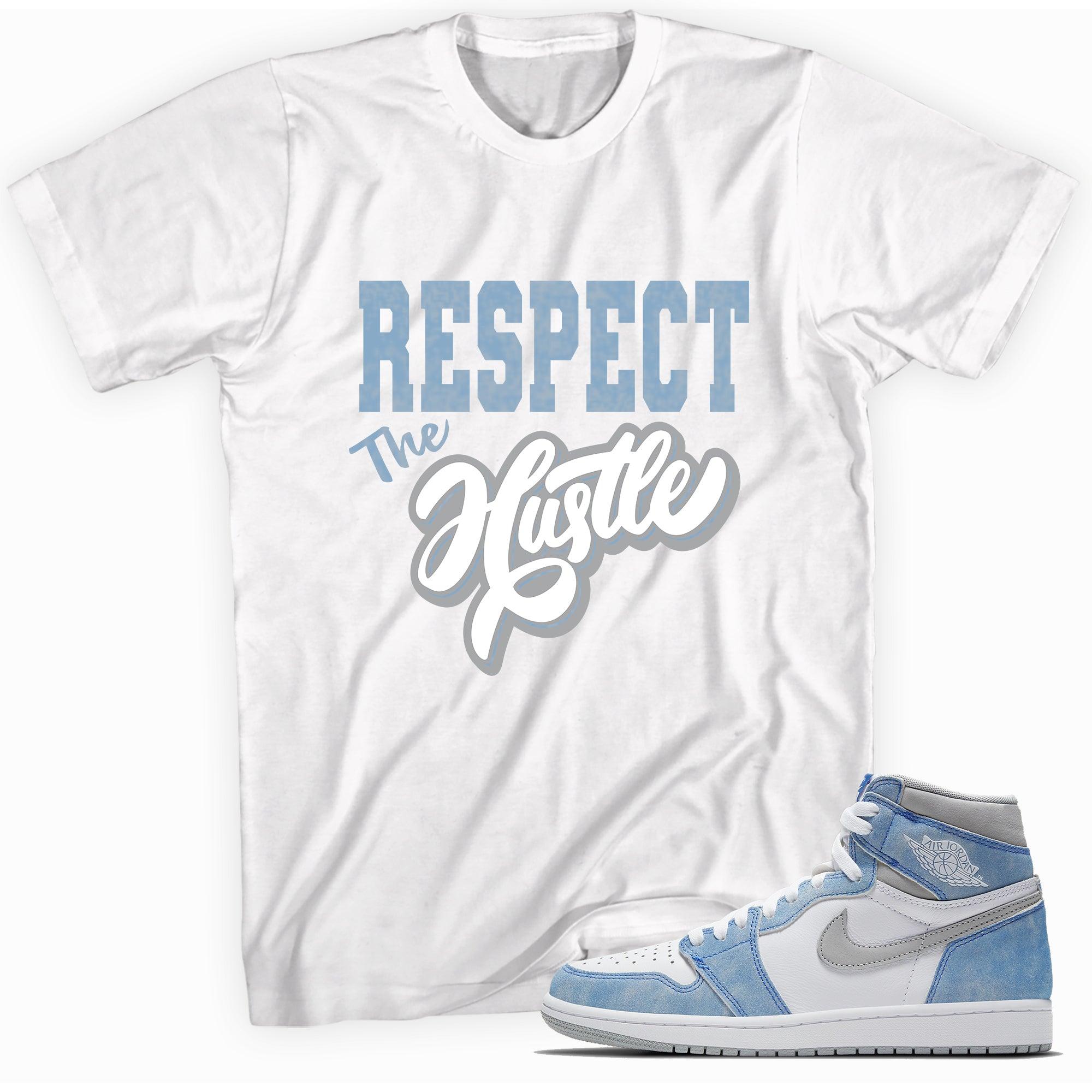 Respect The Hustle Shirt AJ 1 Retro High OG Hyper Royal photo