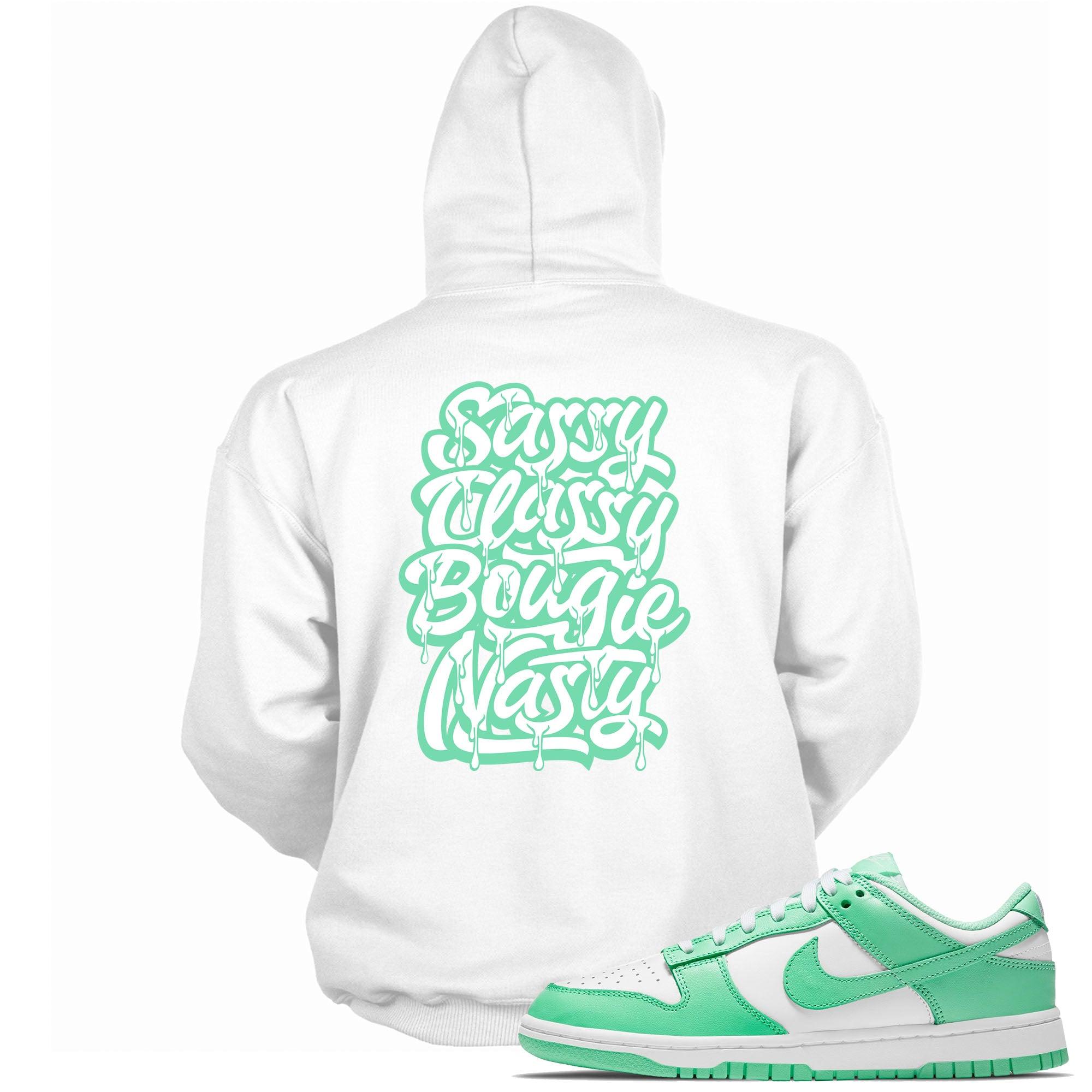 Sassy Classy Bougie Nasty Hoodie Nike Dunk Low Green Glow photo