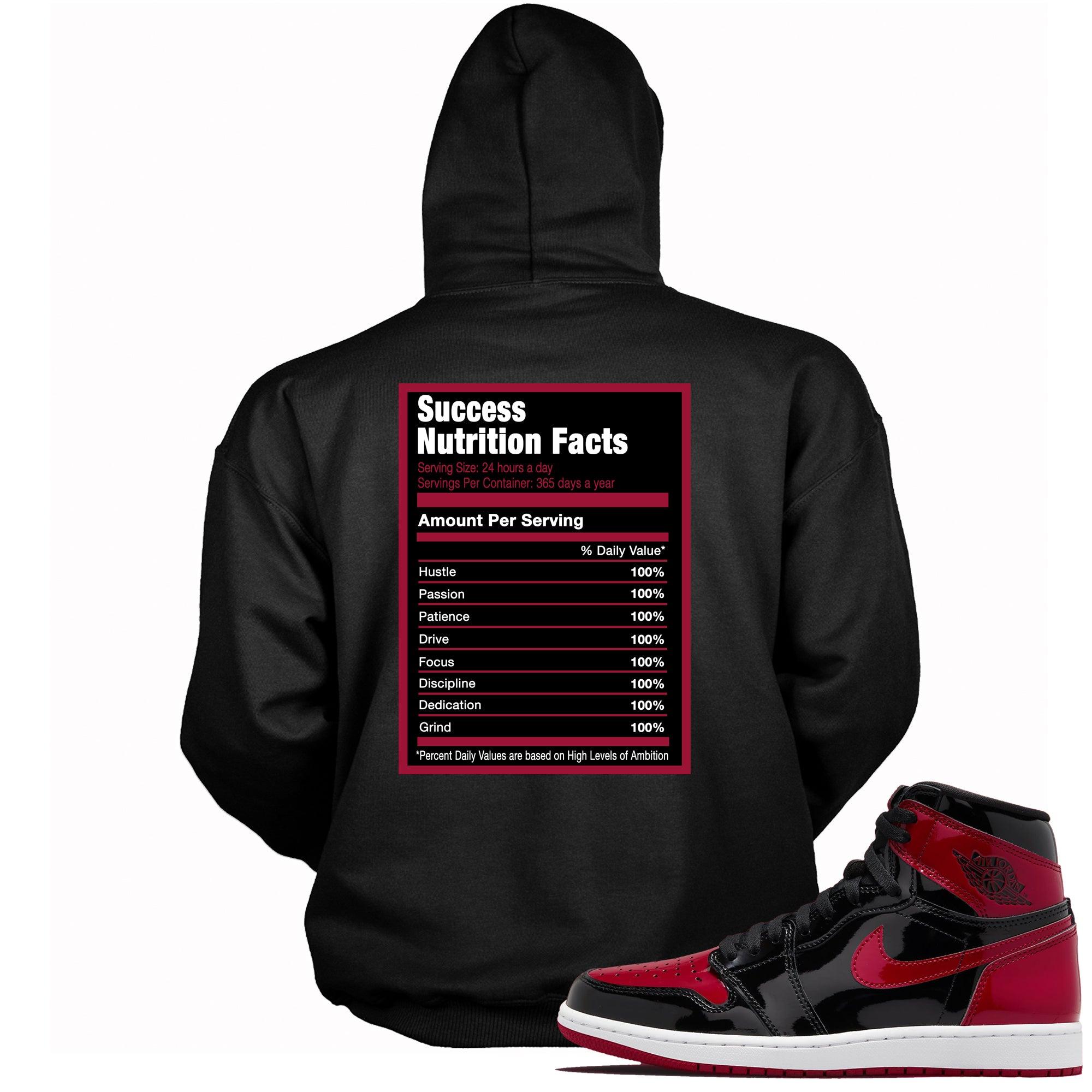 Success Nutrition Facts Hoodie AJ 1 Patent Leather Bred Air photo