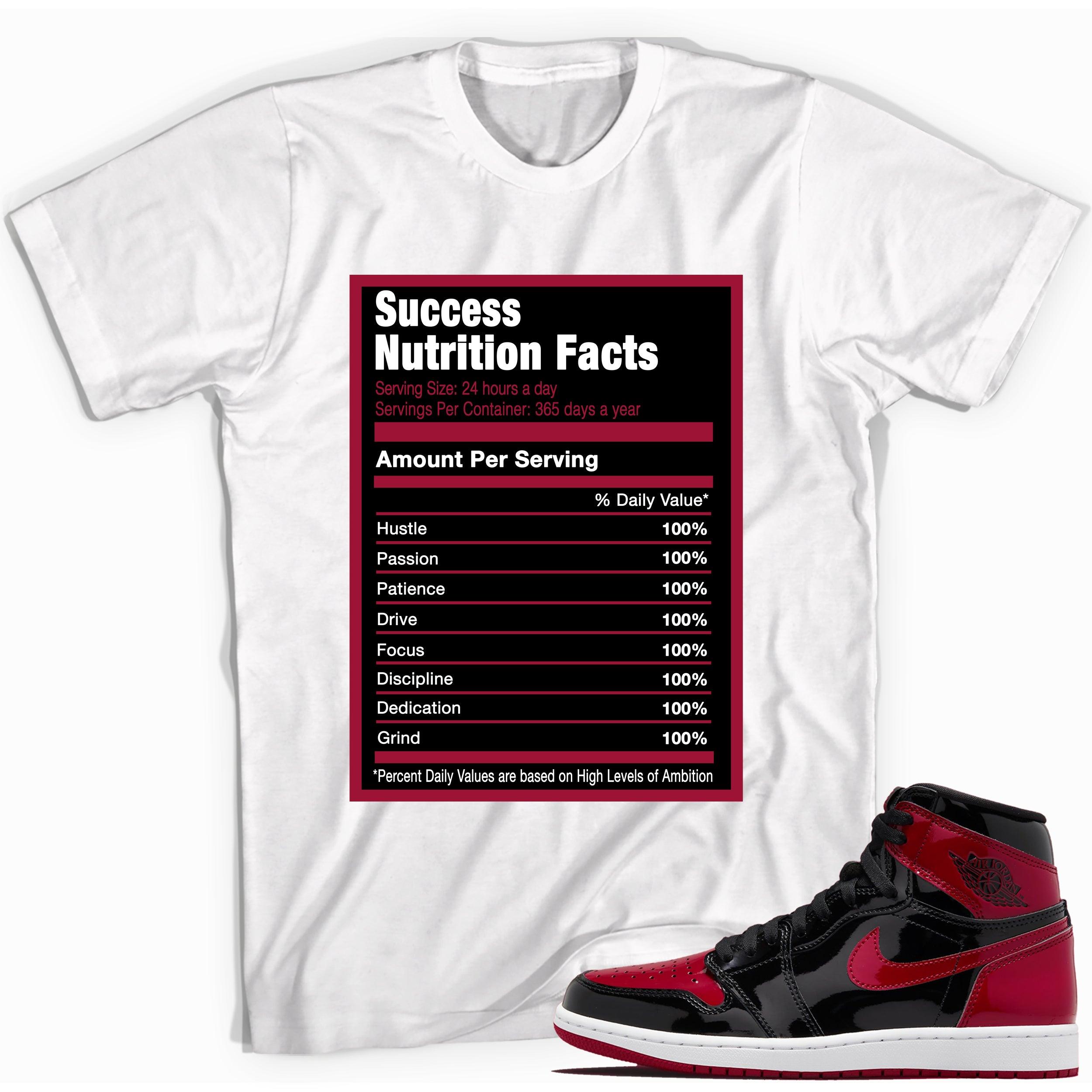 White Success Nutrition Facts Shirt for Jordan 1s Bred Patent photo