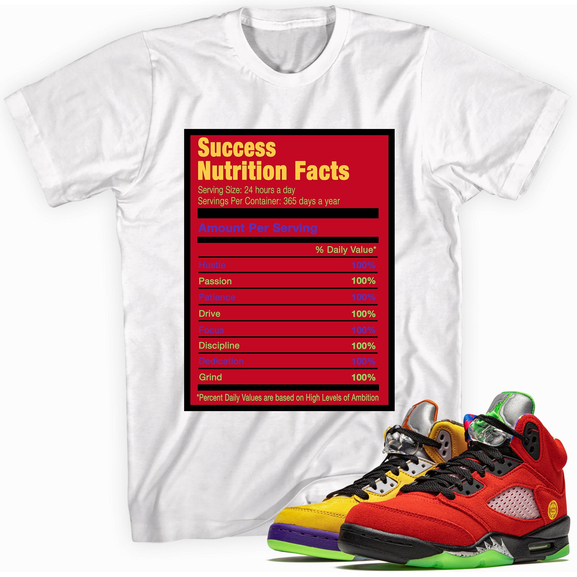Success Nutrition Facts Sneaker Tee AJ 5 What The photo