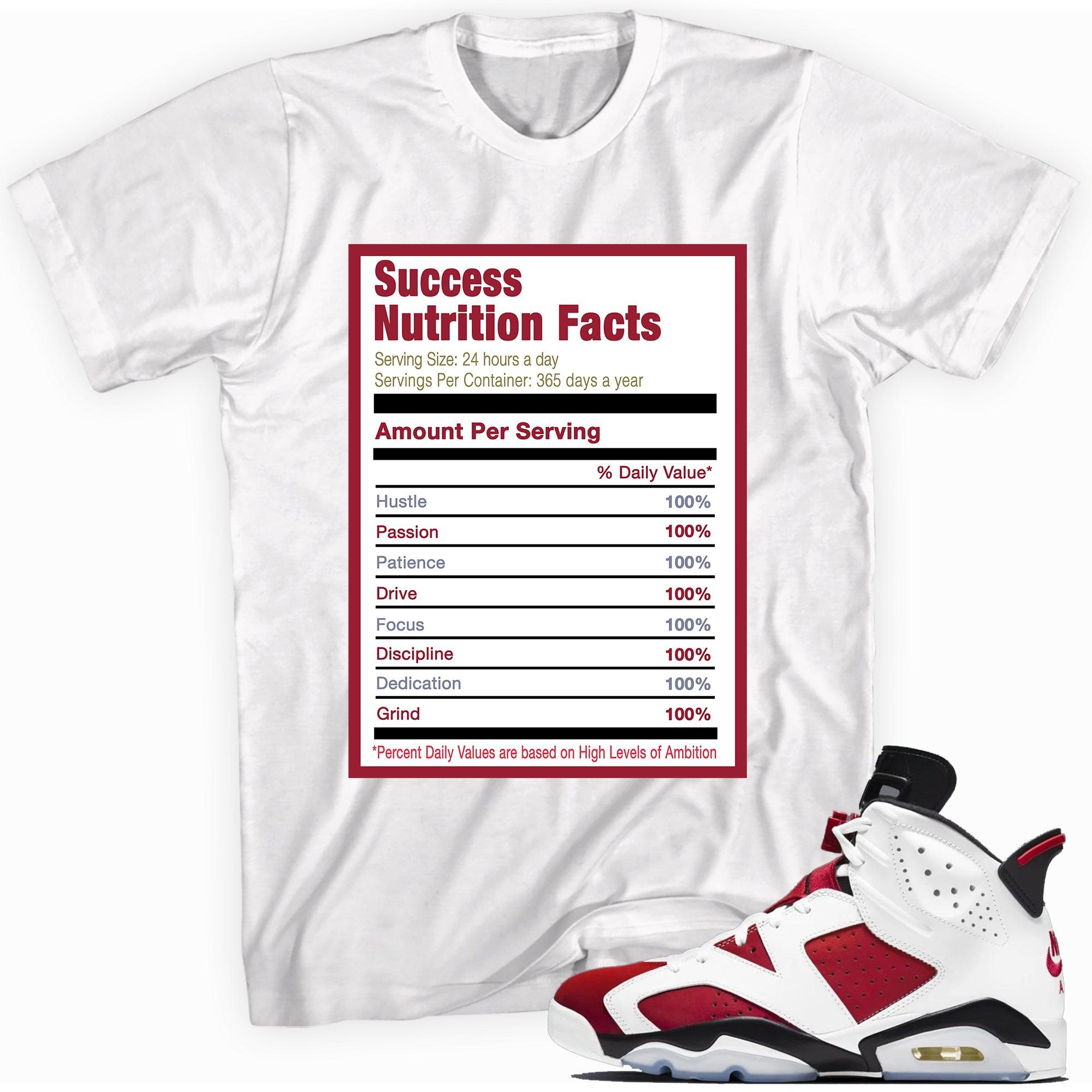 Success Nutrition Facts Shirt AJ 6 Carmine photo