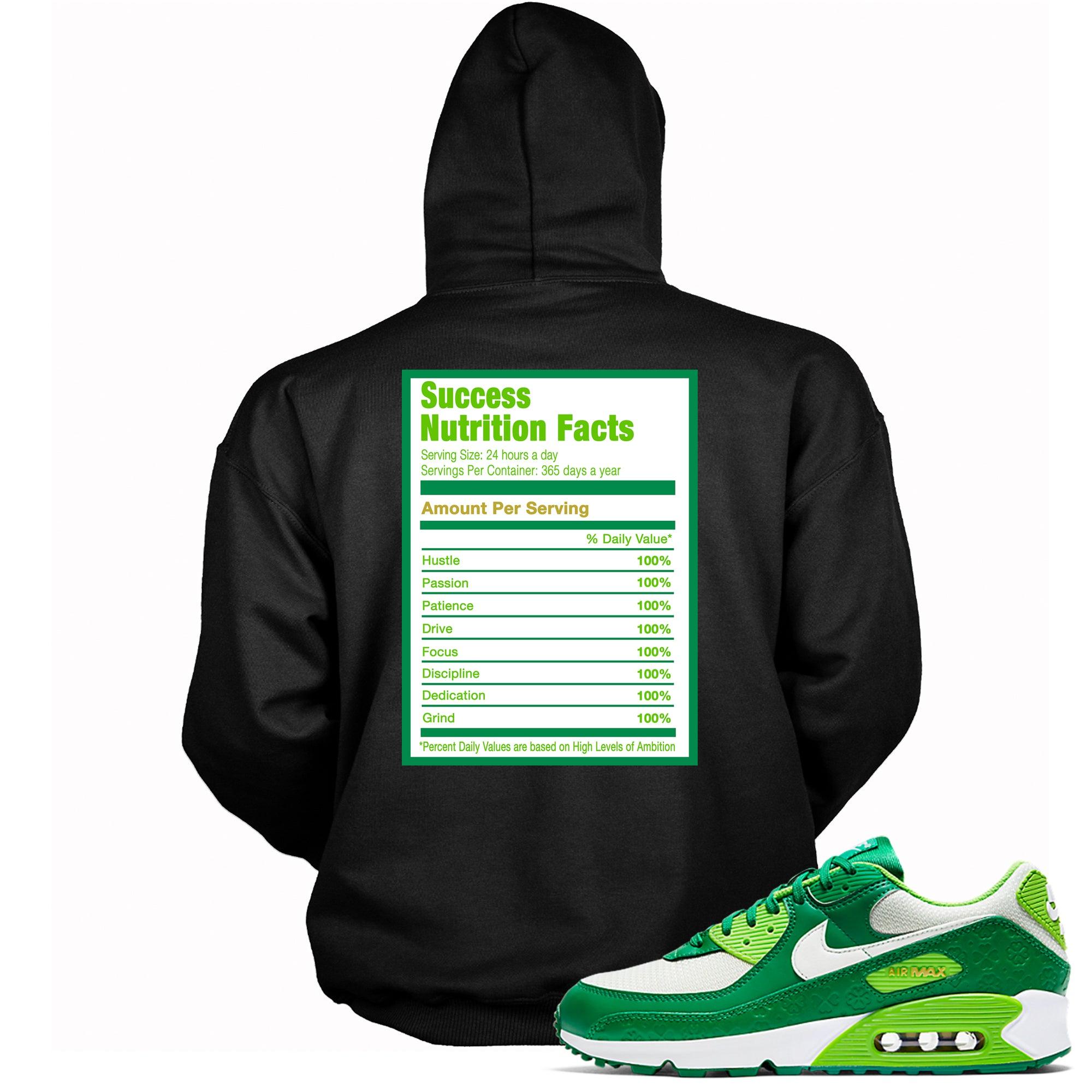 Black Success Nutrition Facts Hoodie Nike Air Max 90 St Patricks Day 2021 photo