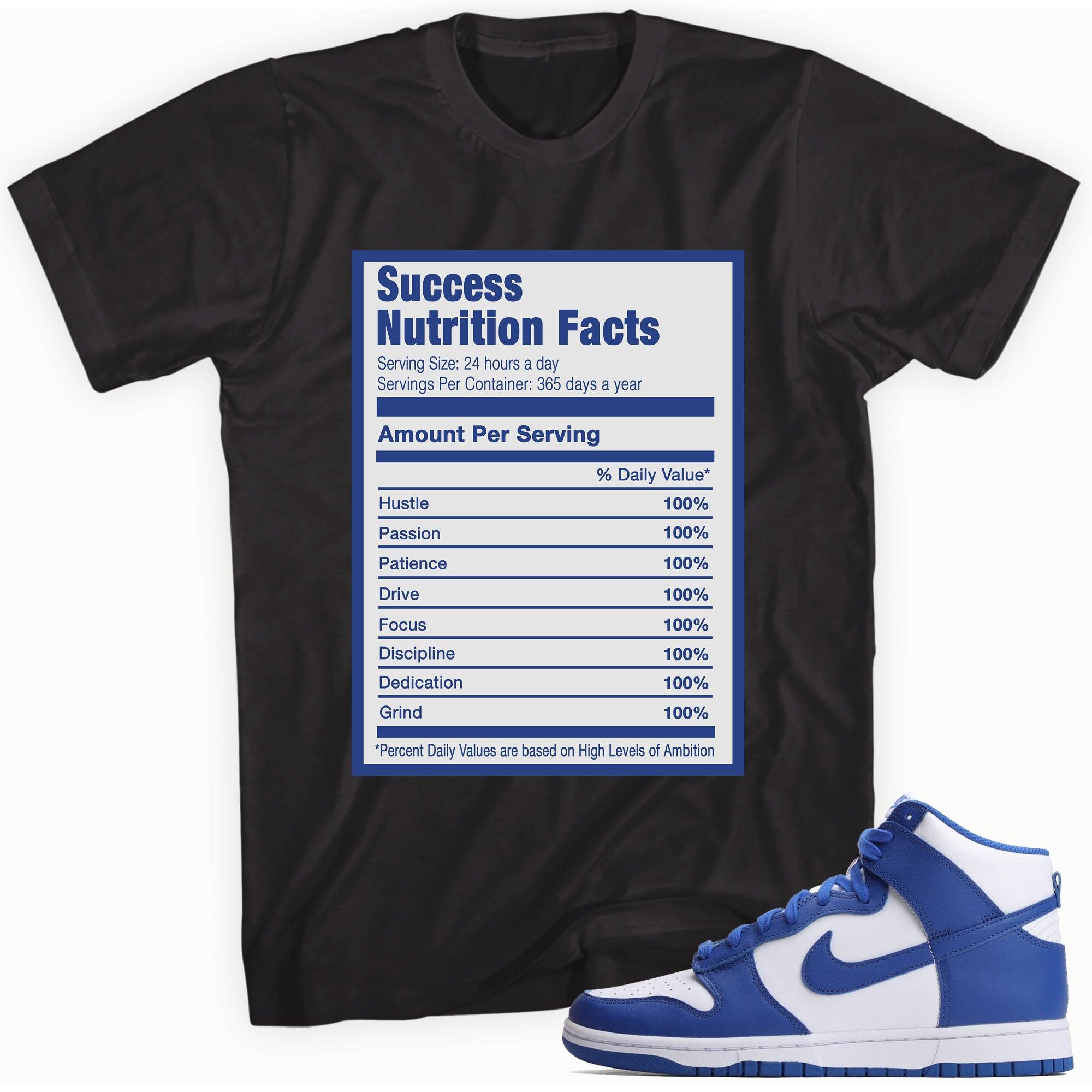 Success Nutrition Facts Shirt Nike Dunk High Game Royal photo