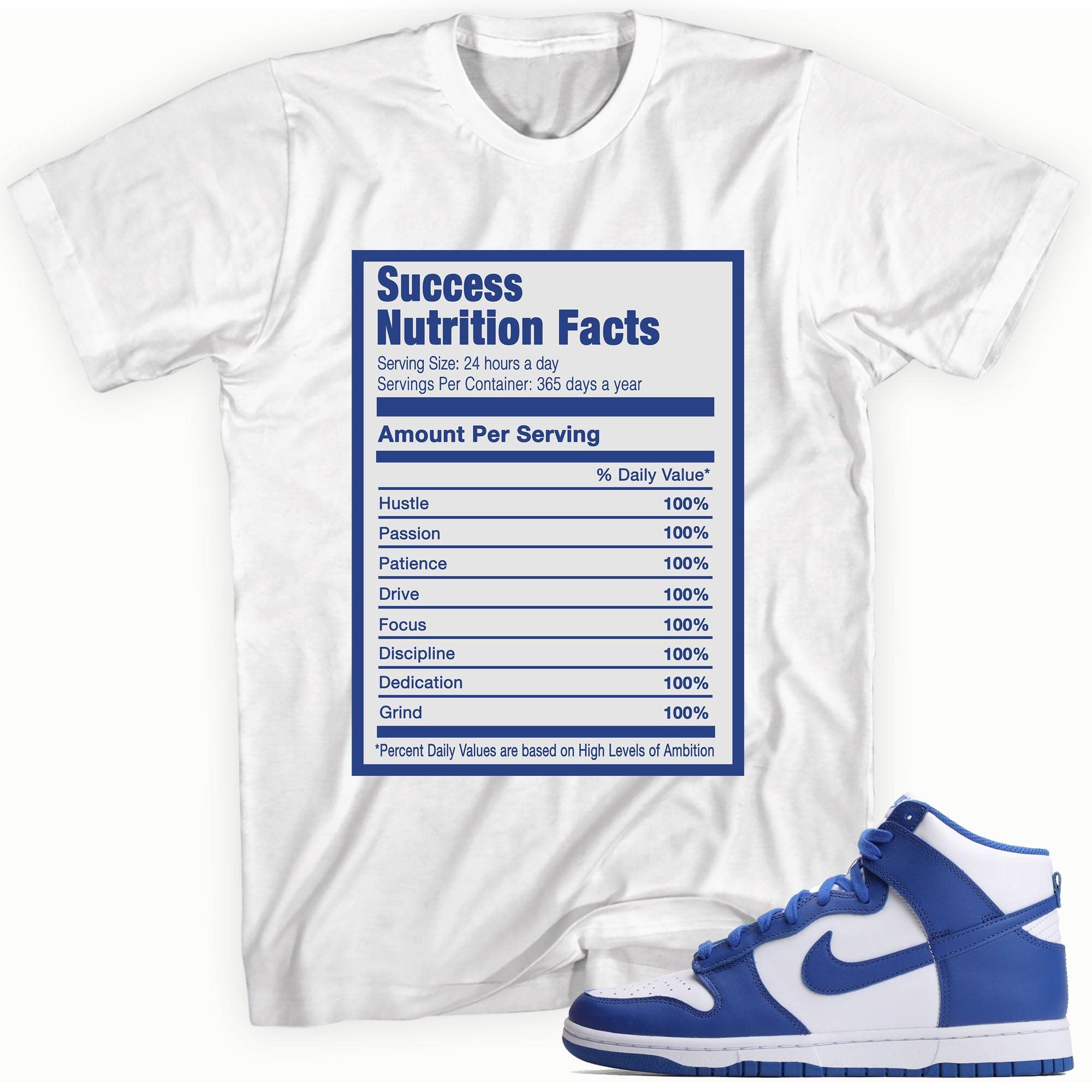 Success Nutrition Facts Sneaker Tee Nike Dunk High Game Royal photo