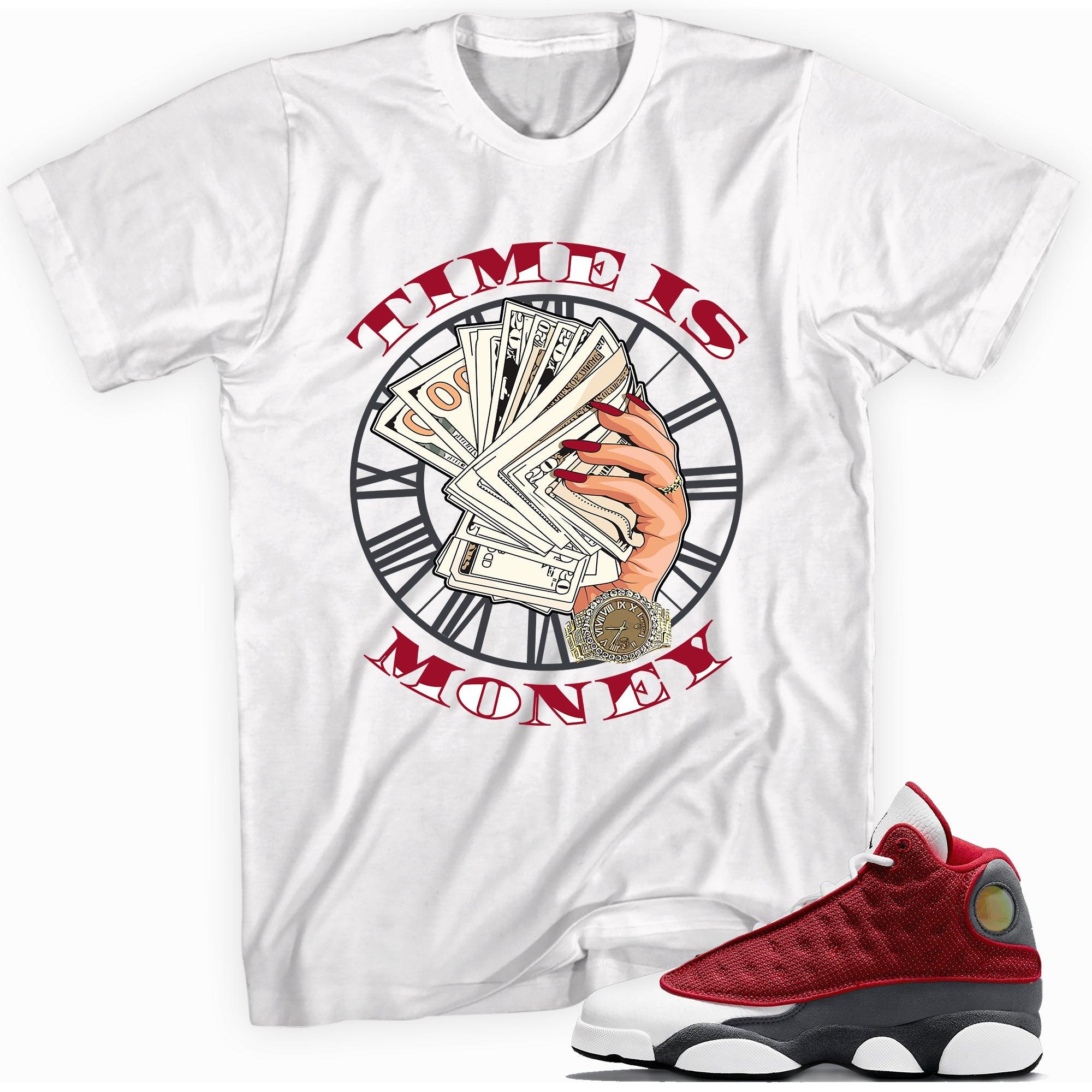 Time Is Money Shirt AJ 13s Red Flint photo
