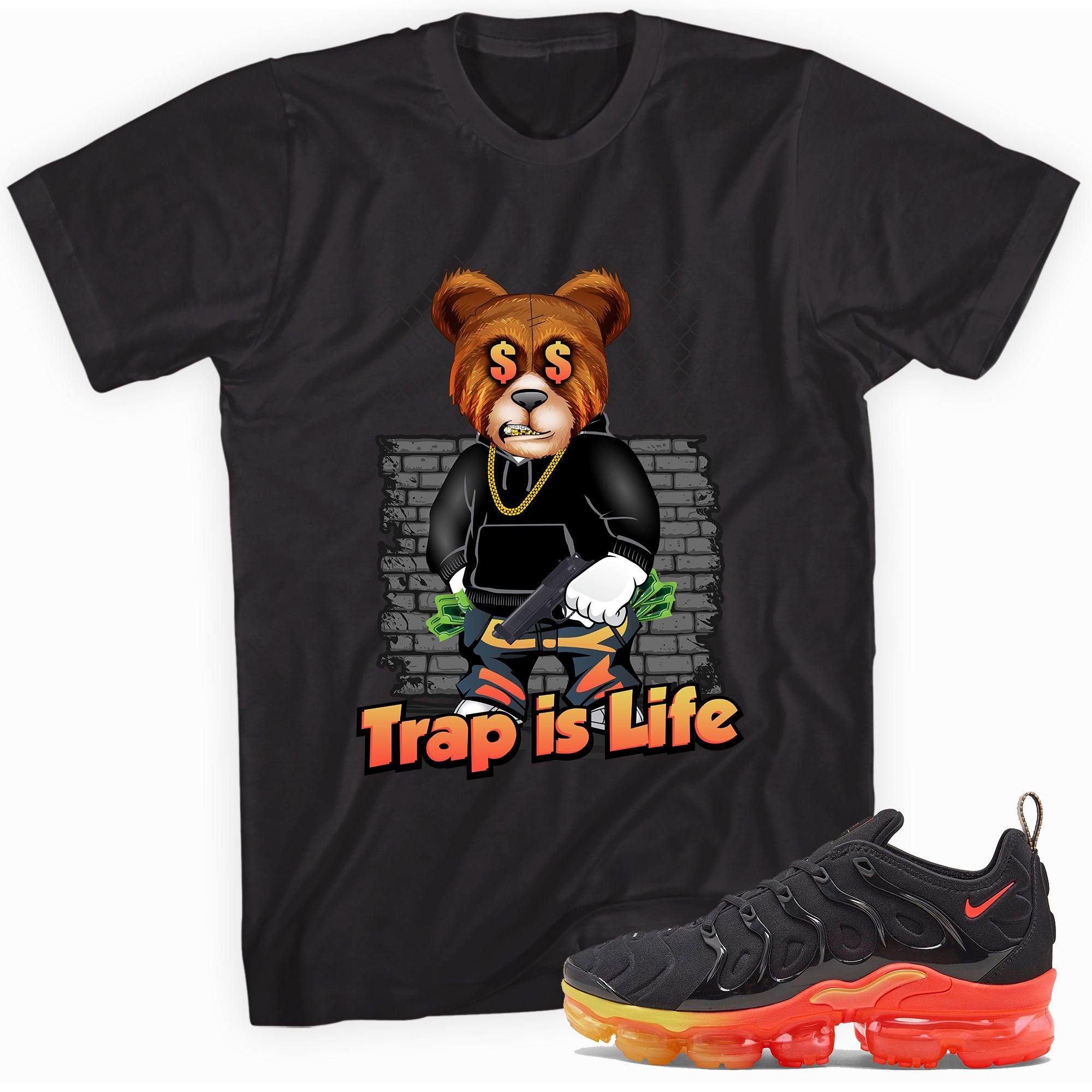 Trap Is Life Shirt VaporMax Plus Fresh photo